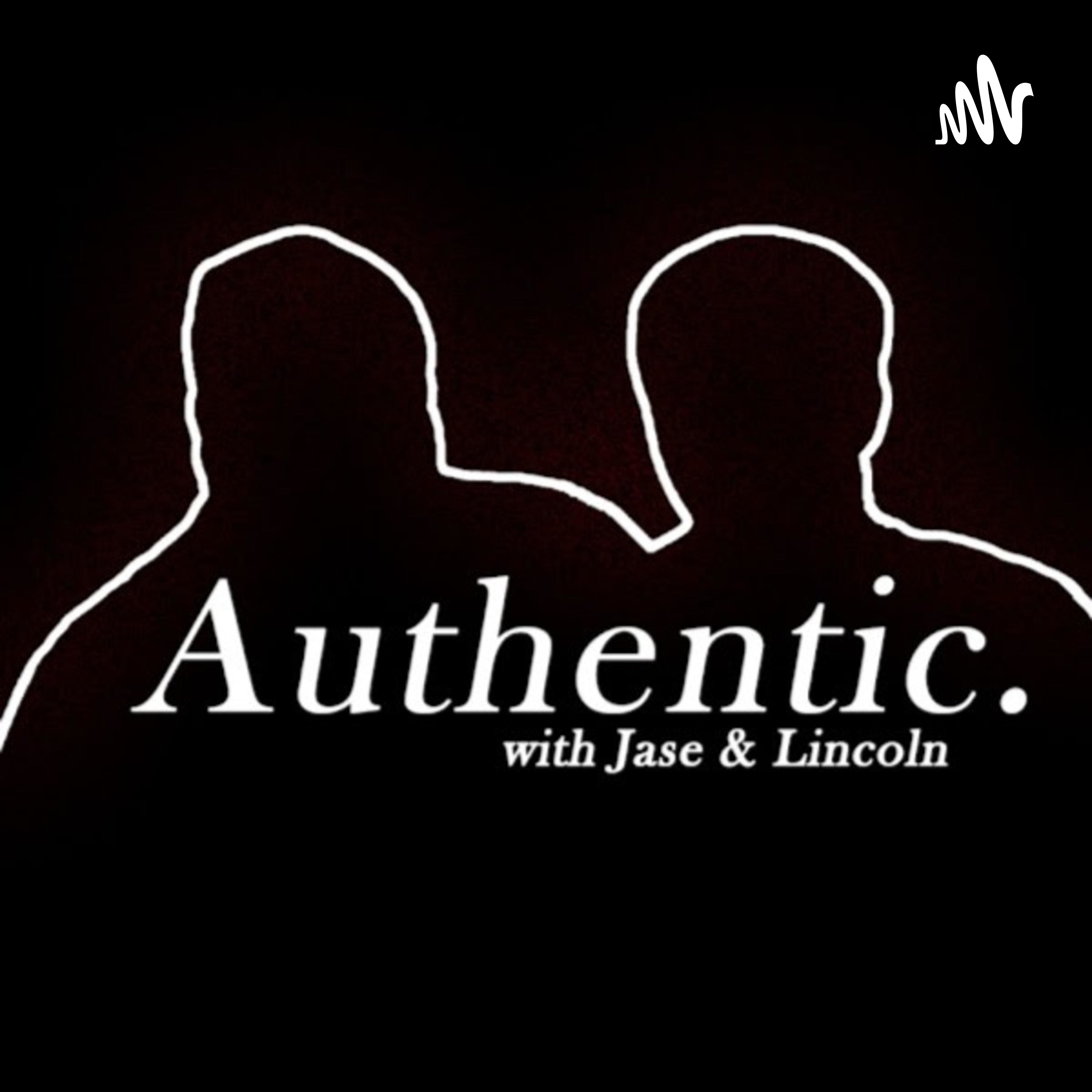 AUTHENTIC with Jace & Lincoln