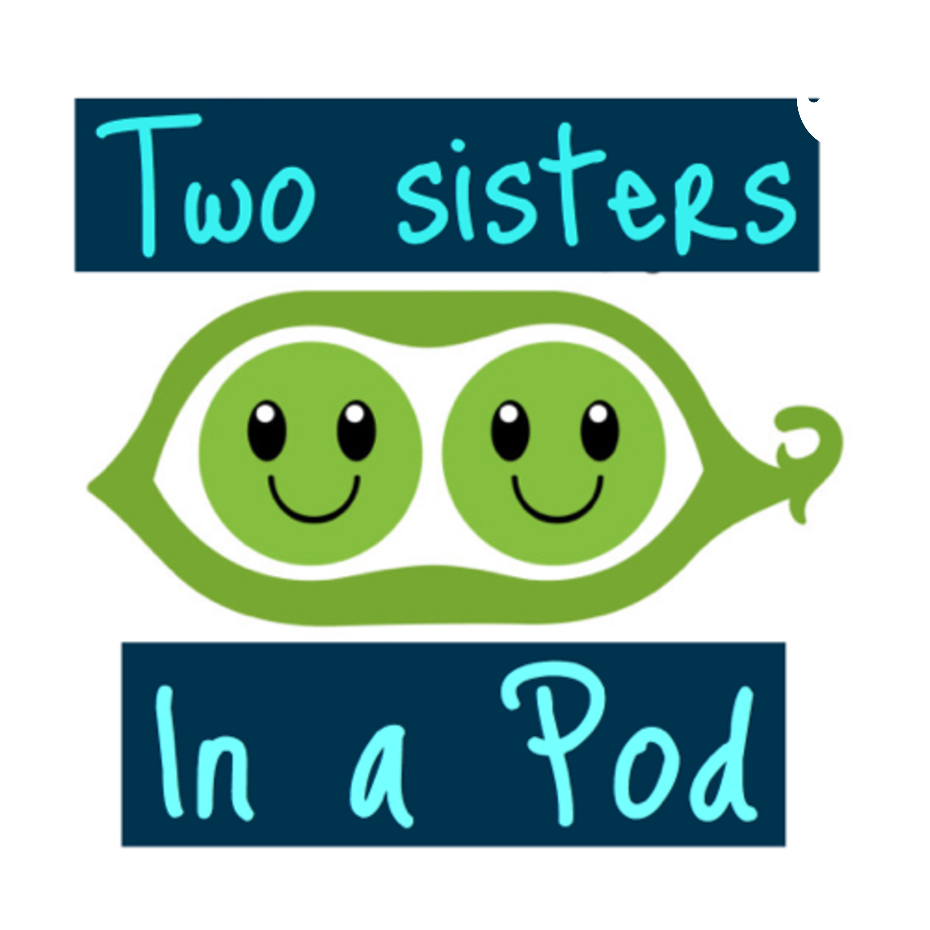 Two sisters in a Pod 