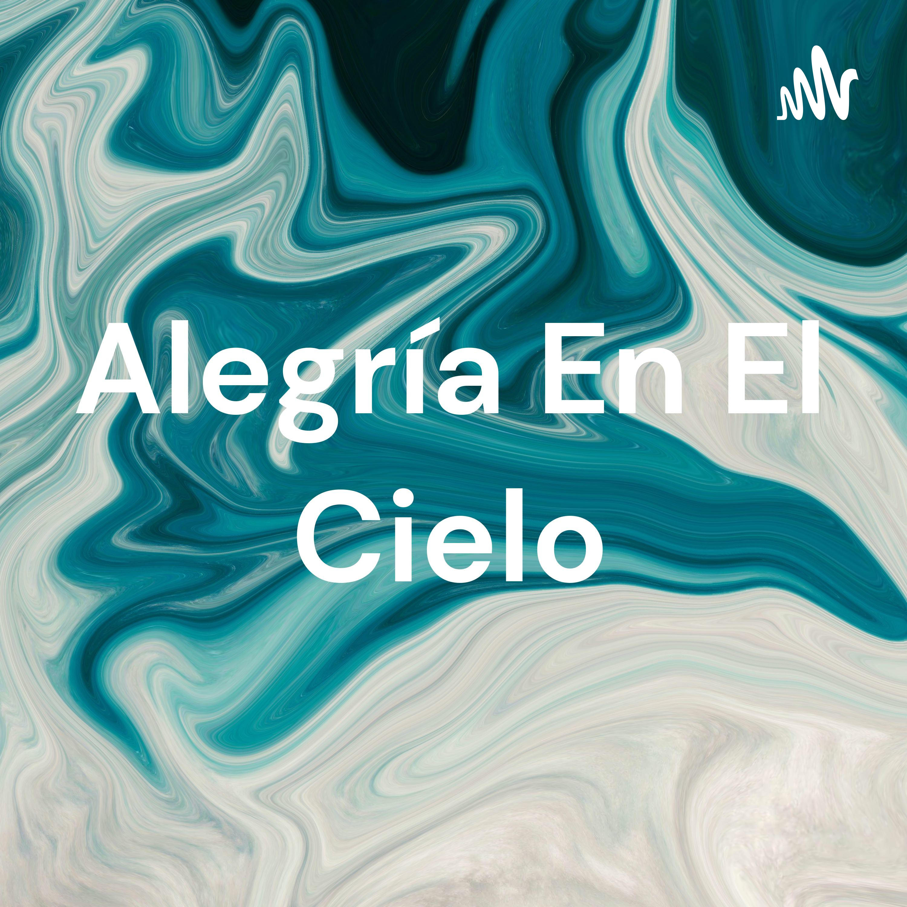 Alegría En El Cielo