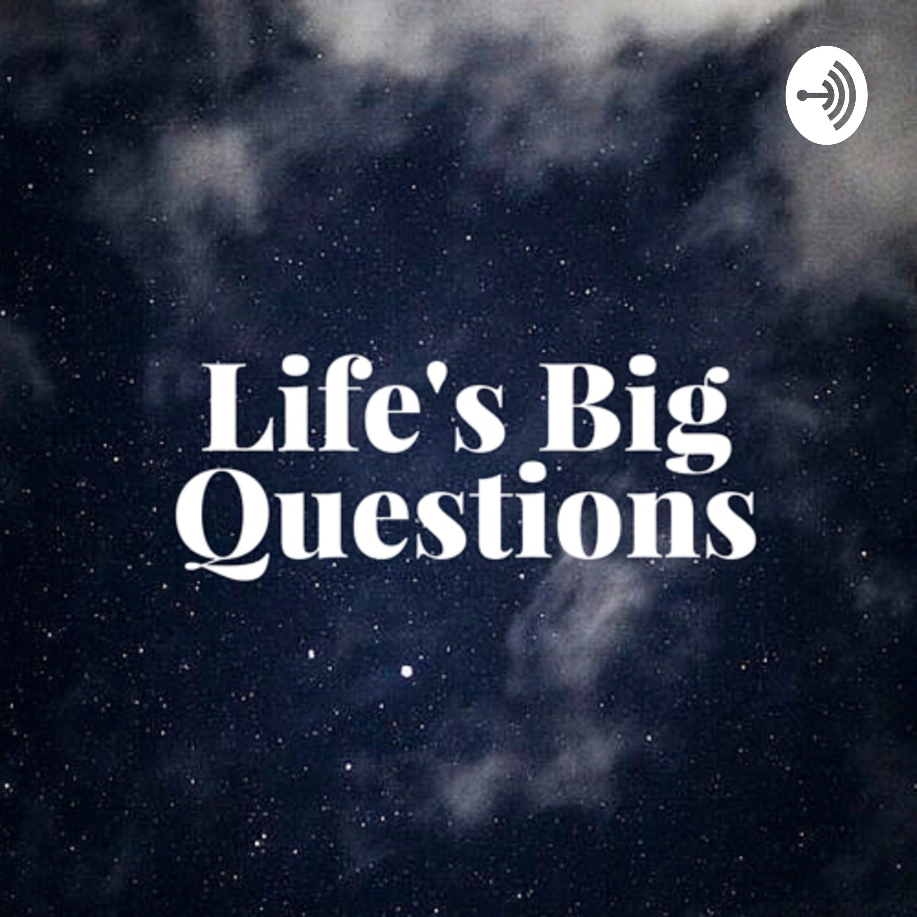 Life’s Big Questions with Bridgette, Sarah and Stephanie