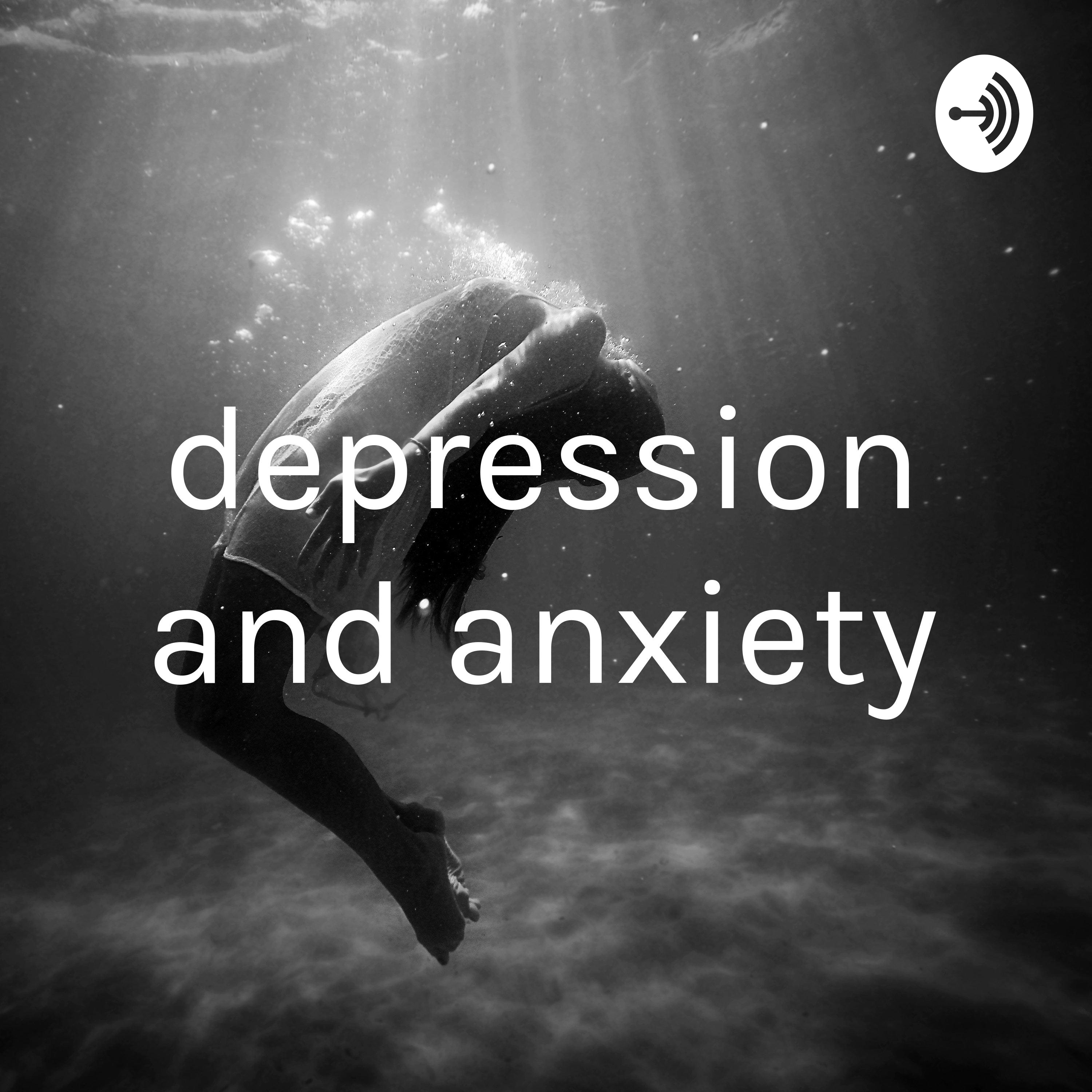 depression and anxiety