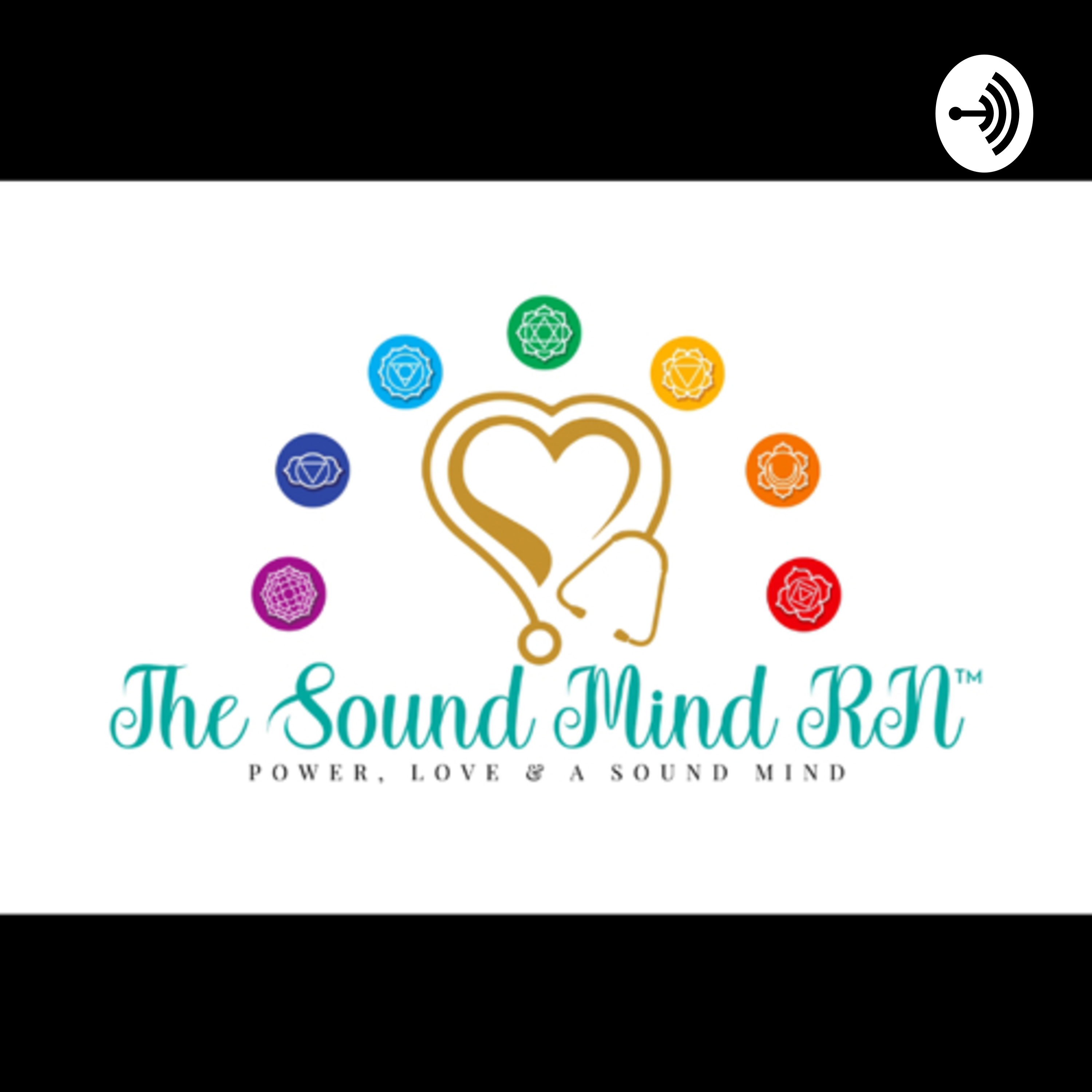 The Sound Mind RN™️ podcast artwork