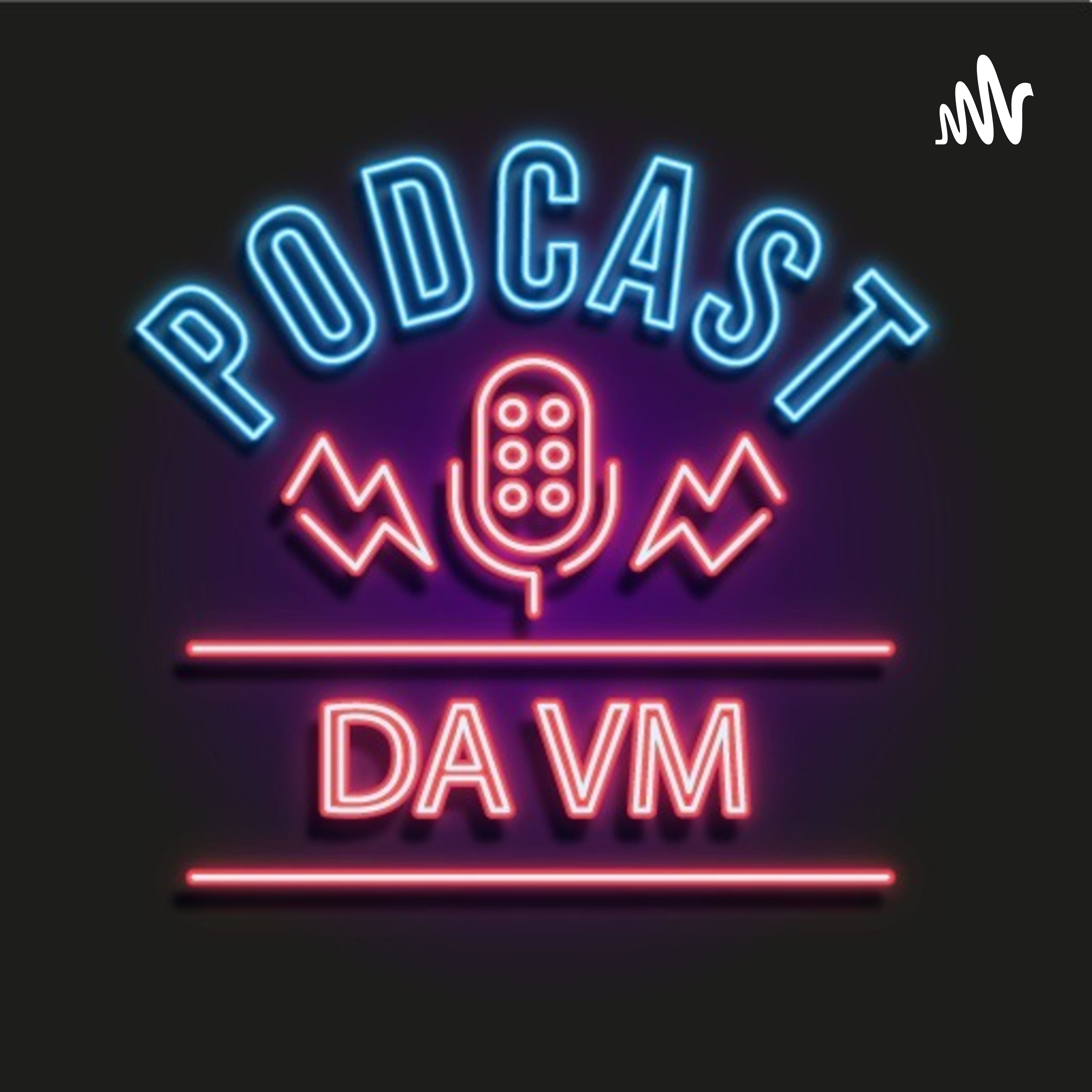 Podcast da VM - Ep#3 Marcinha da VM