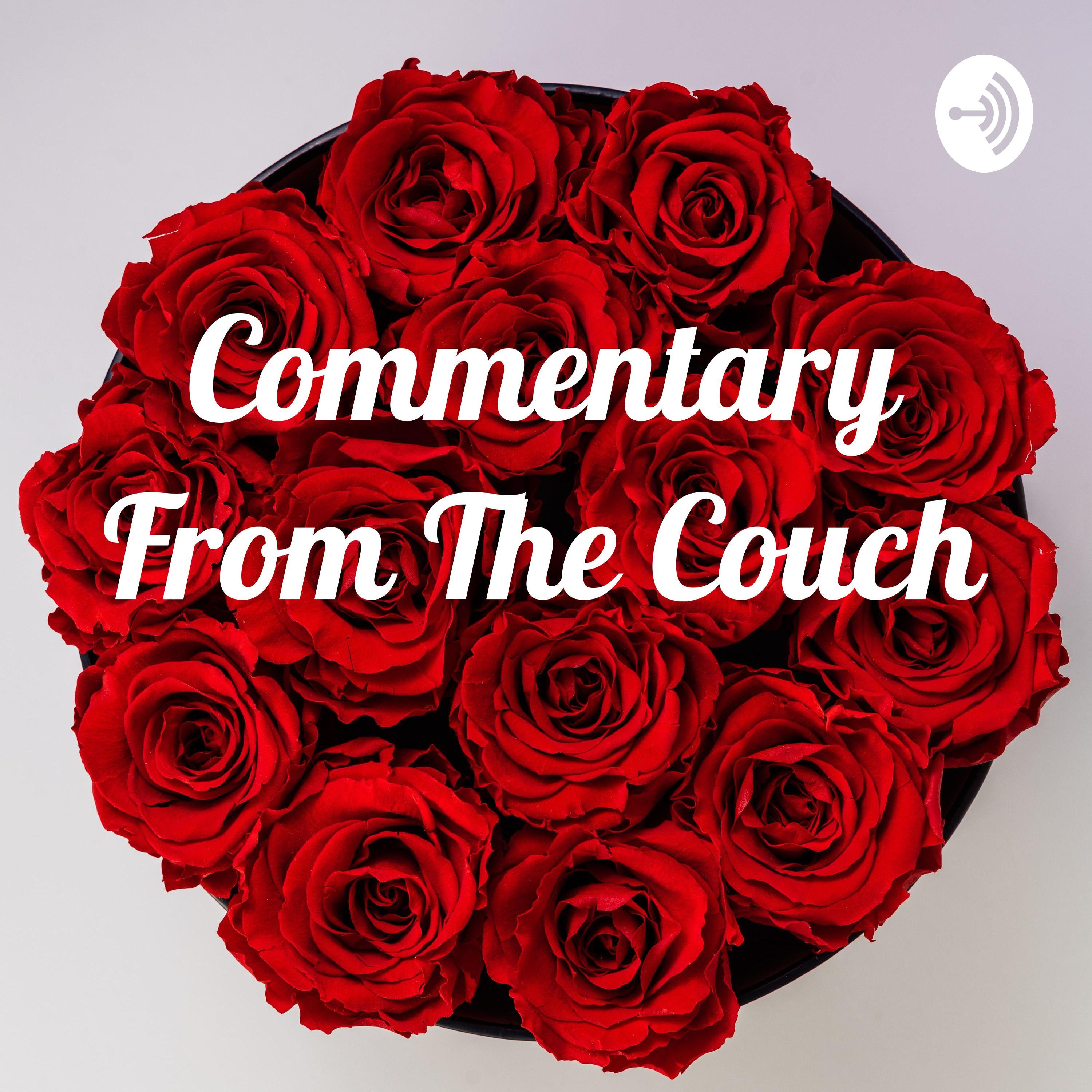 Commentary From The Couch