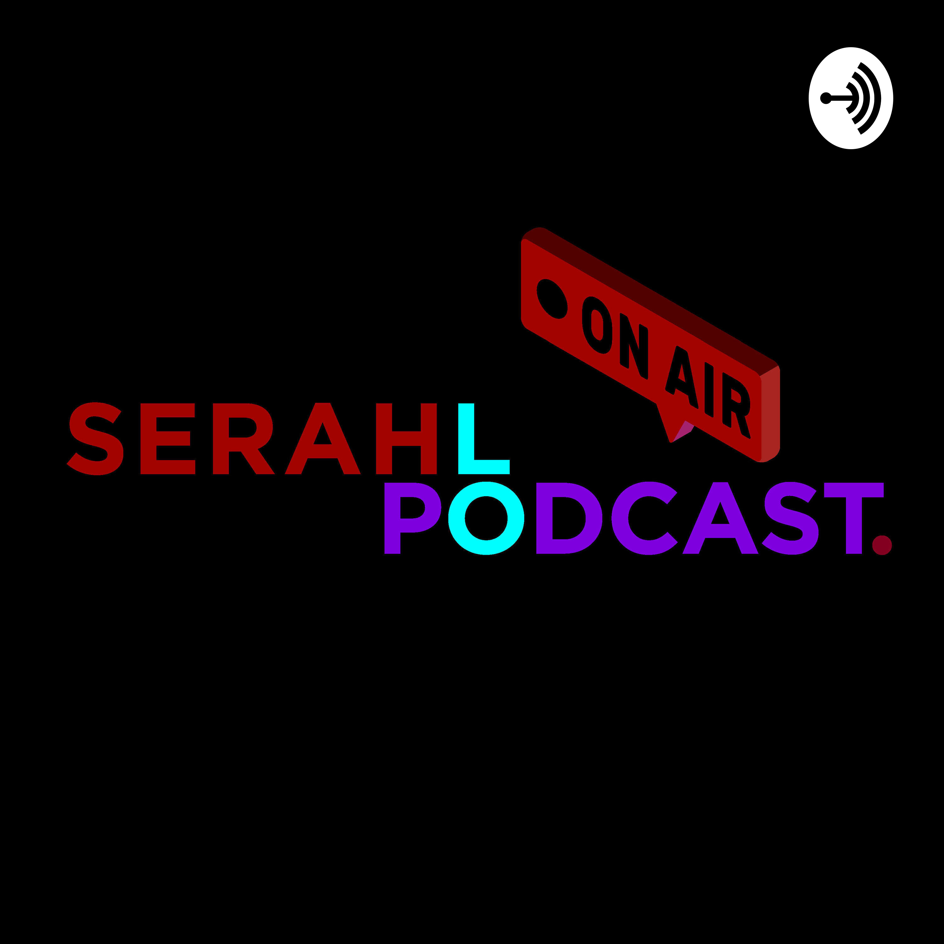 SERAHLO PODCAST