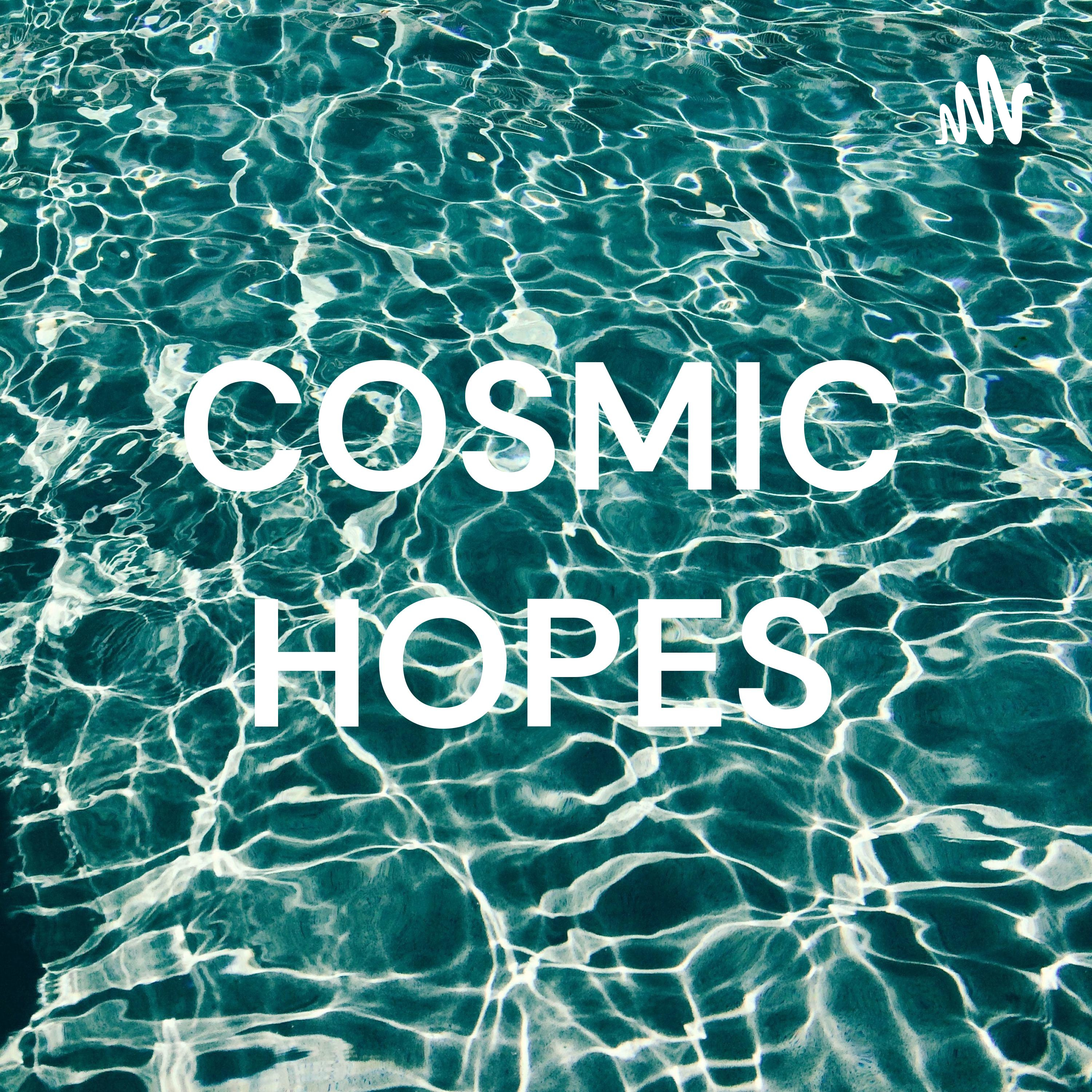 COSMIC HOPES podcast artwork