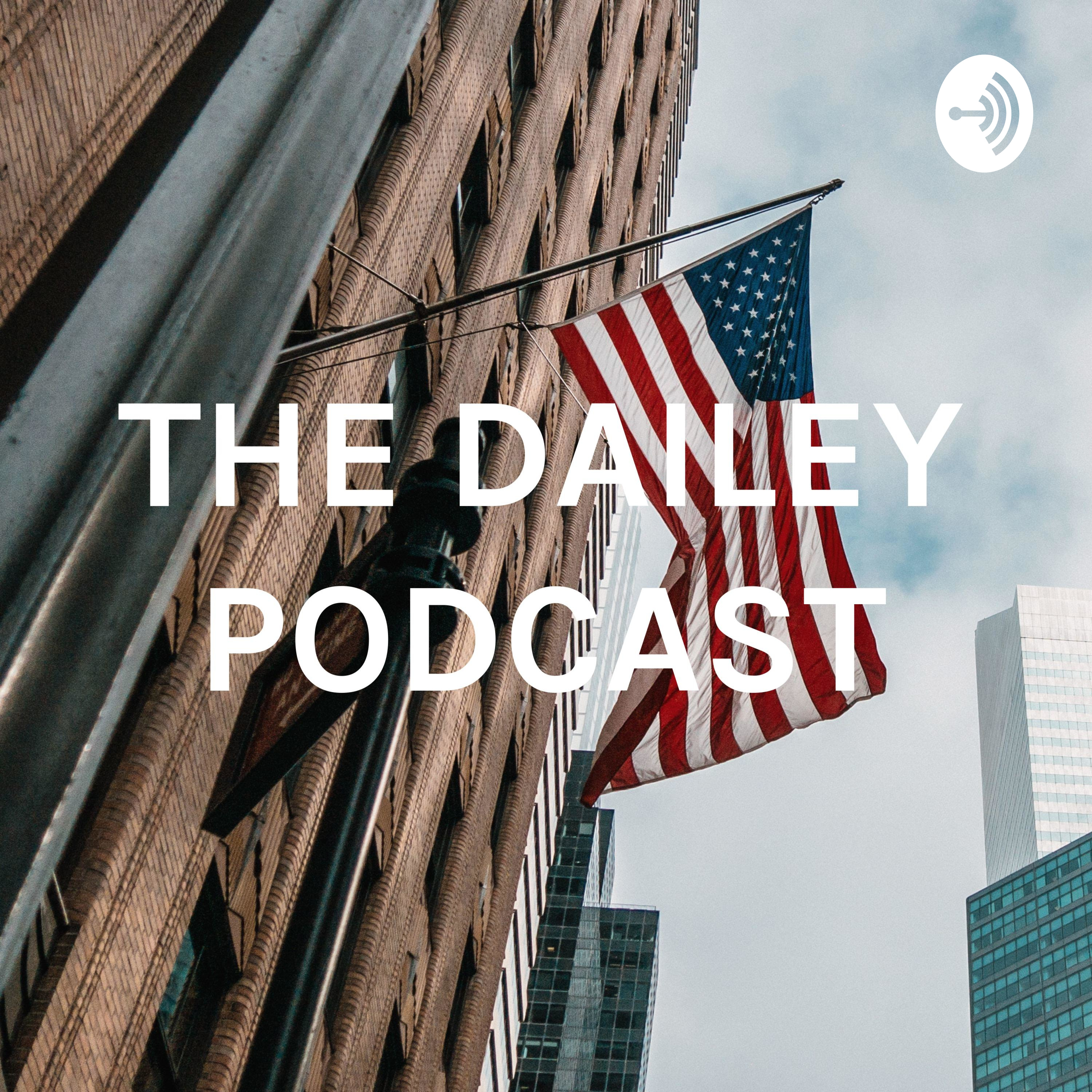THE DAILEY PODCAST