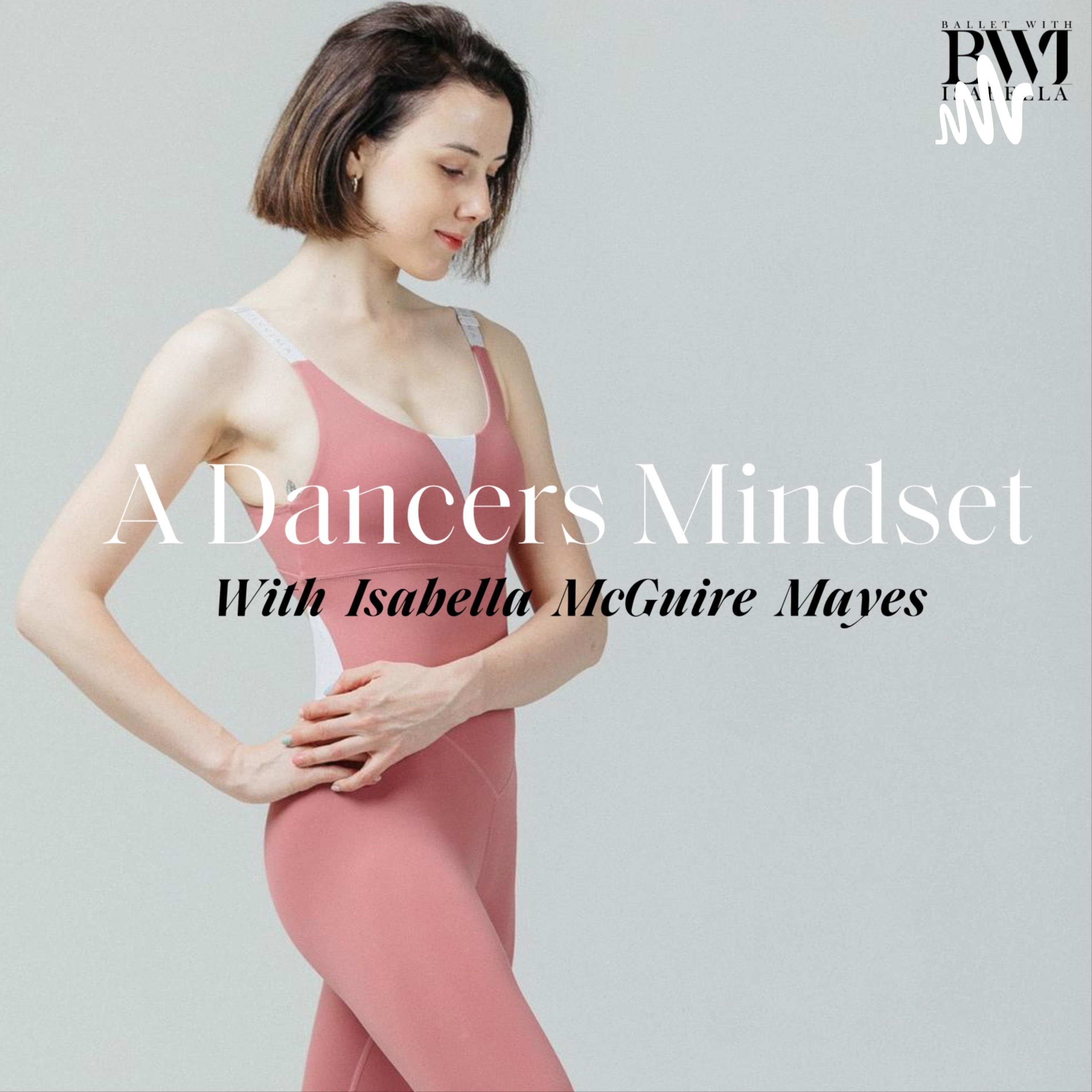 A Dancer\'s Mindset