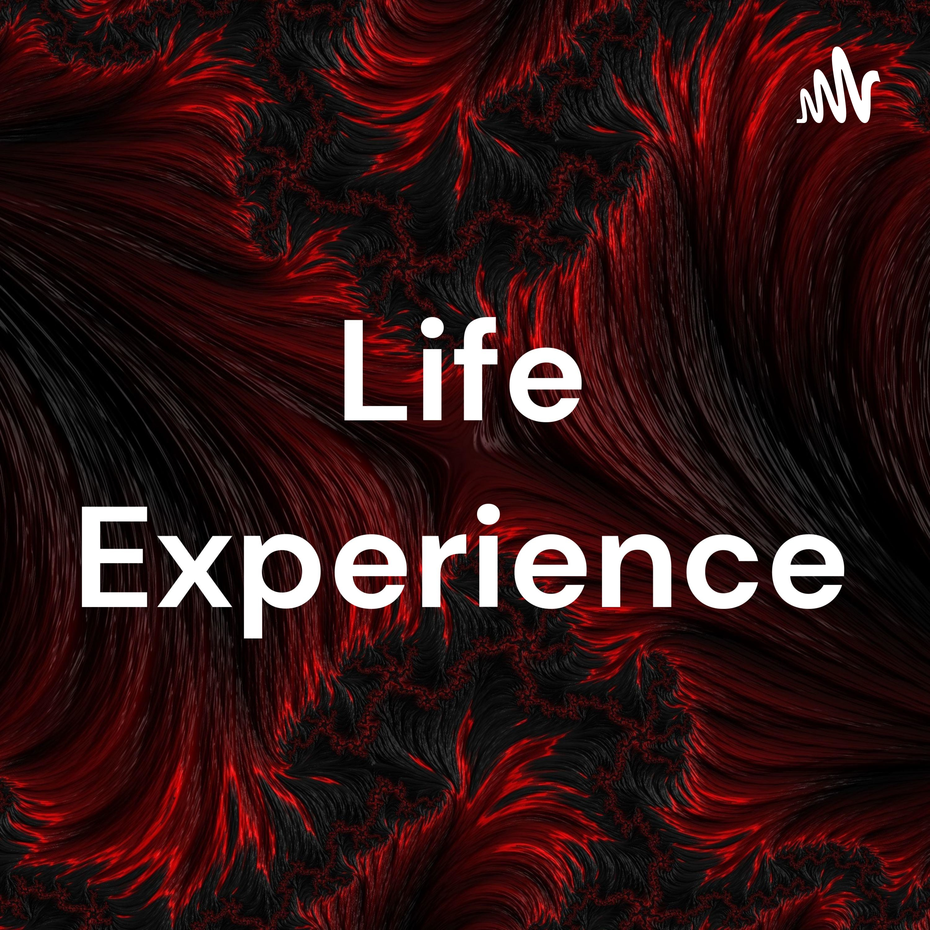 Life Experience