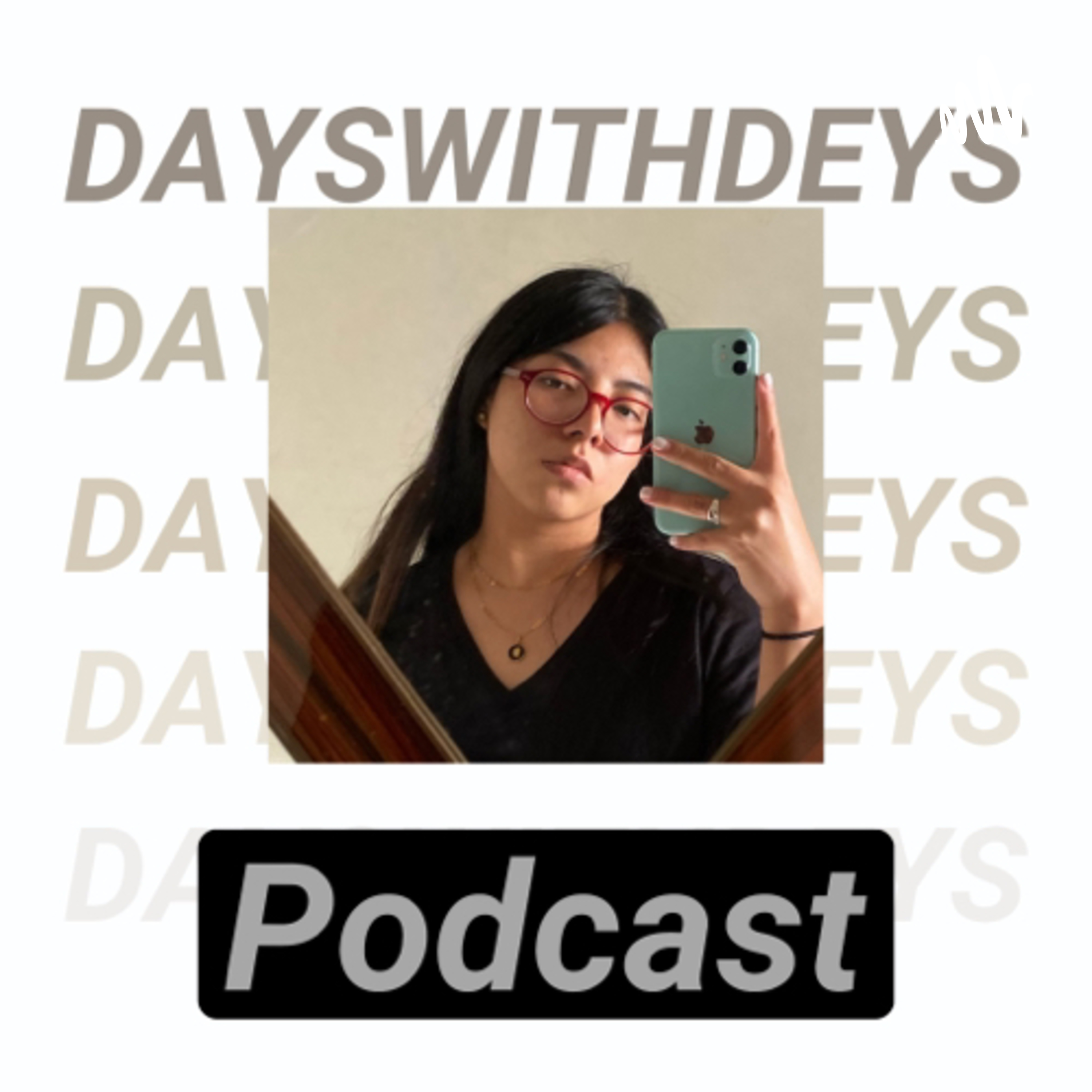 Days with Deys 