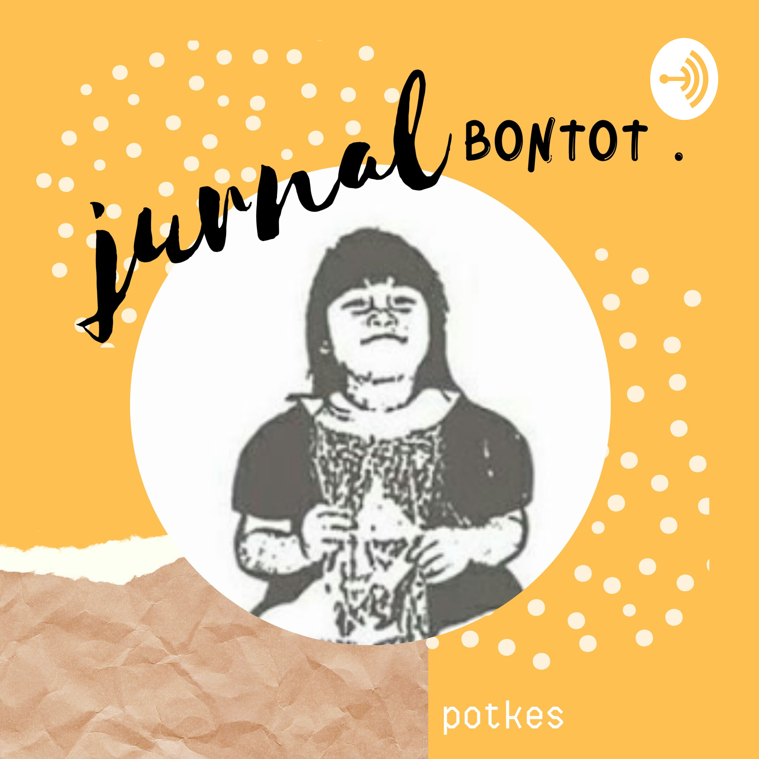 Podcast Jurnal Bontot
