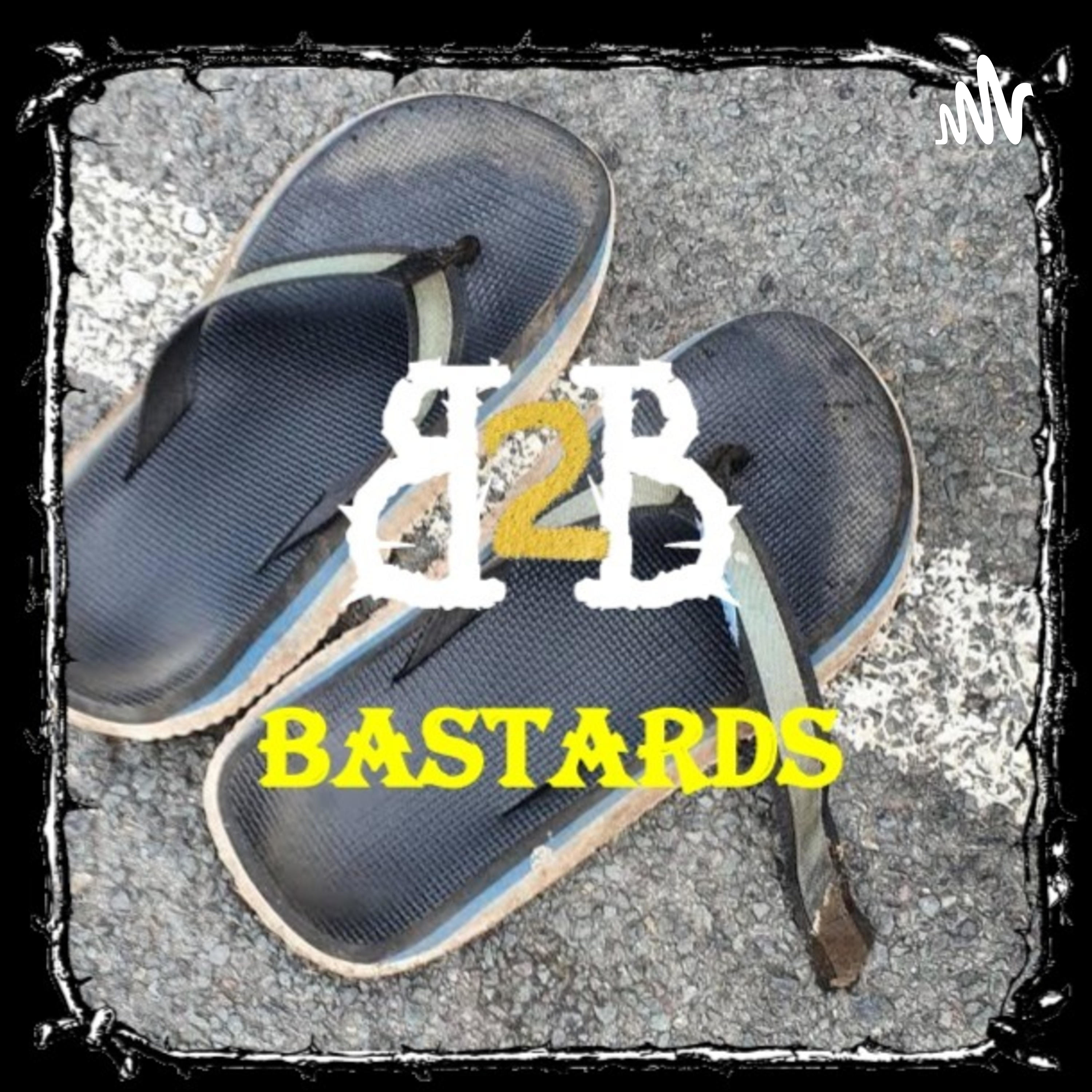 2 Bastards