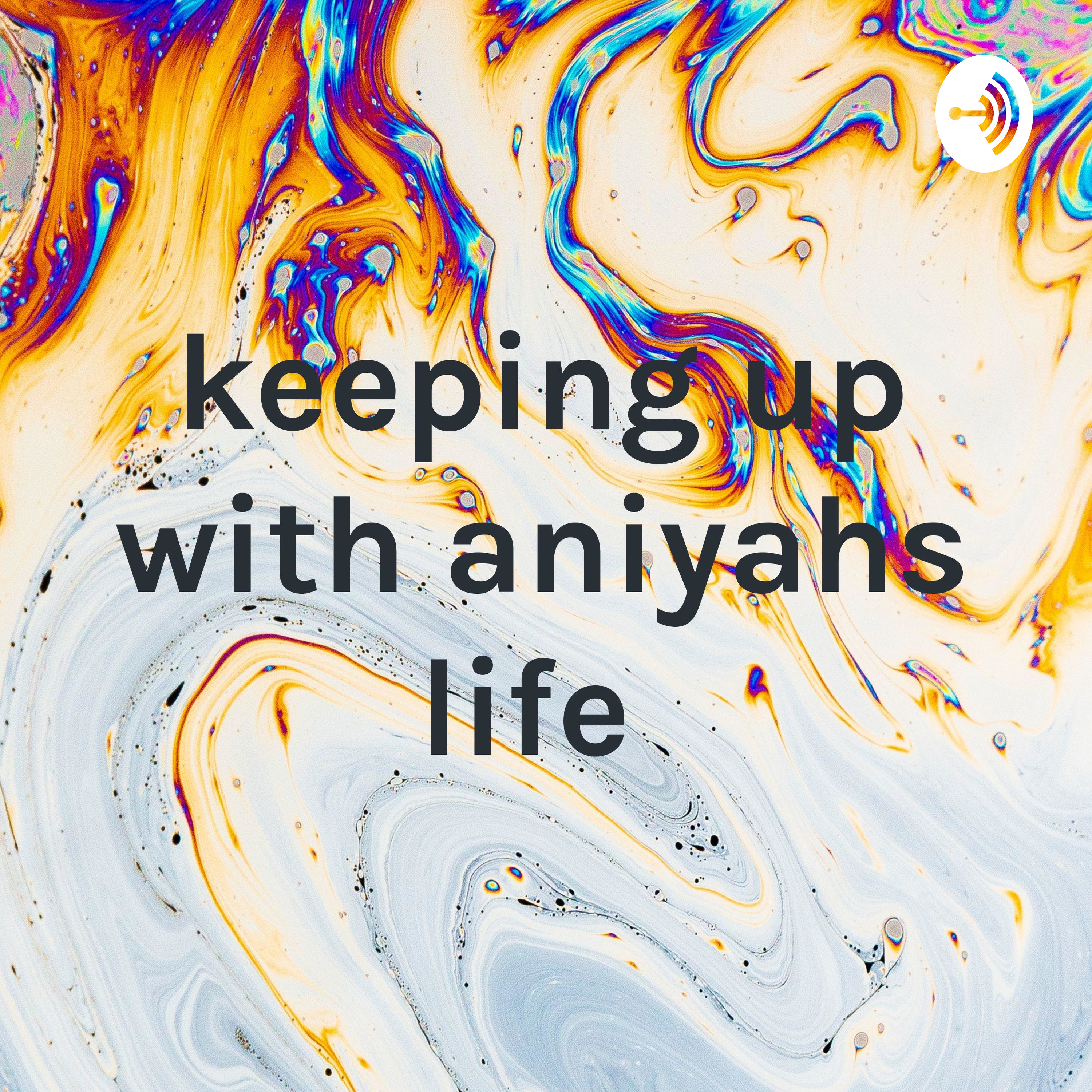 keeping up with aniyahs life 