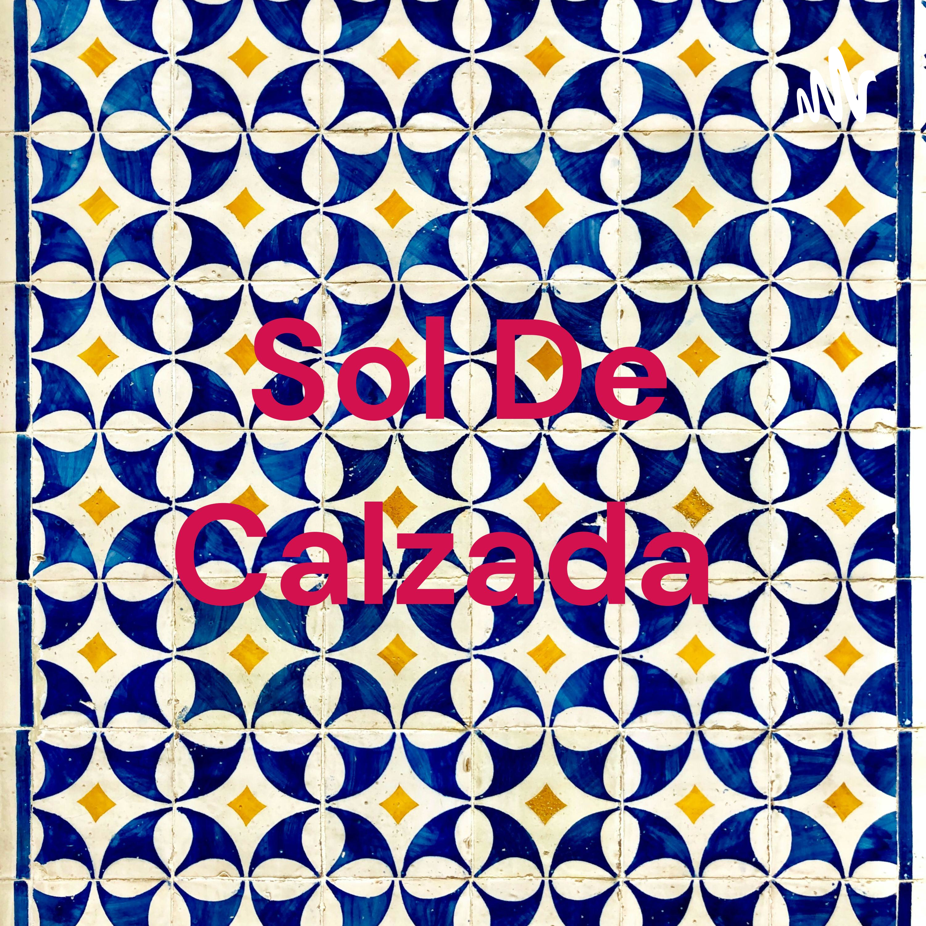 Sol De Calzada