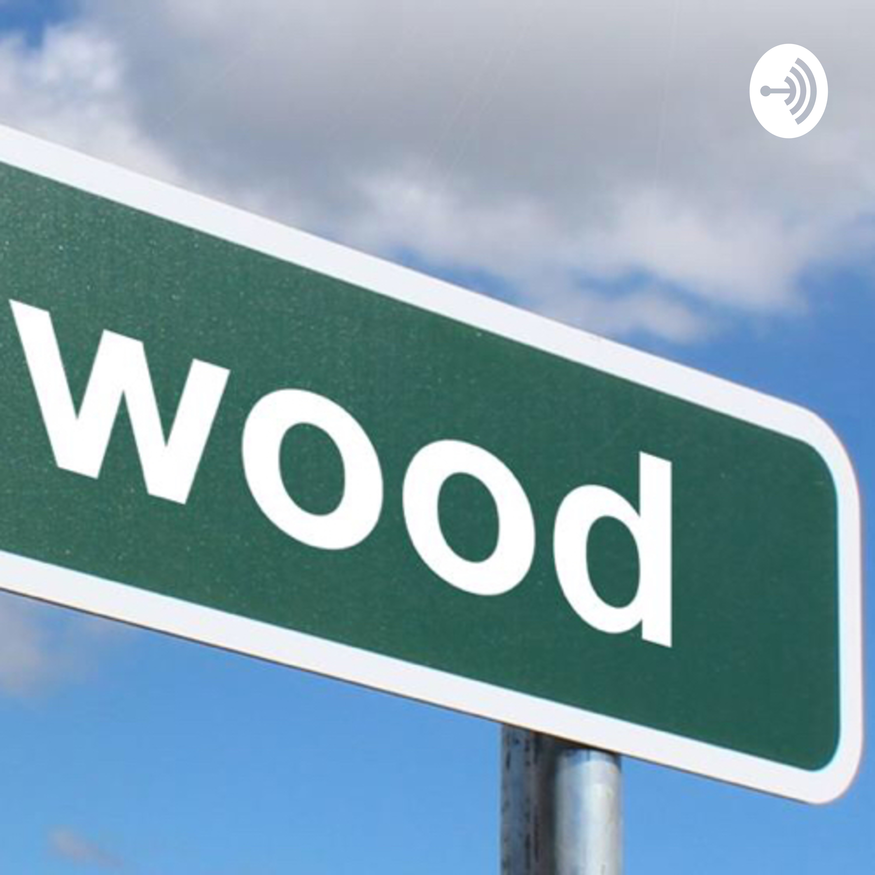 The WoodCast