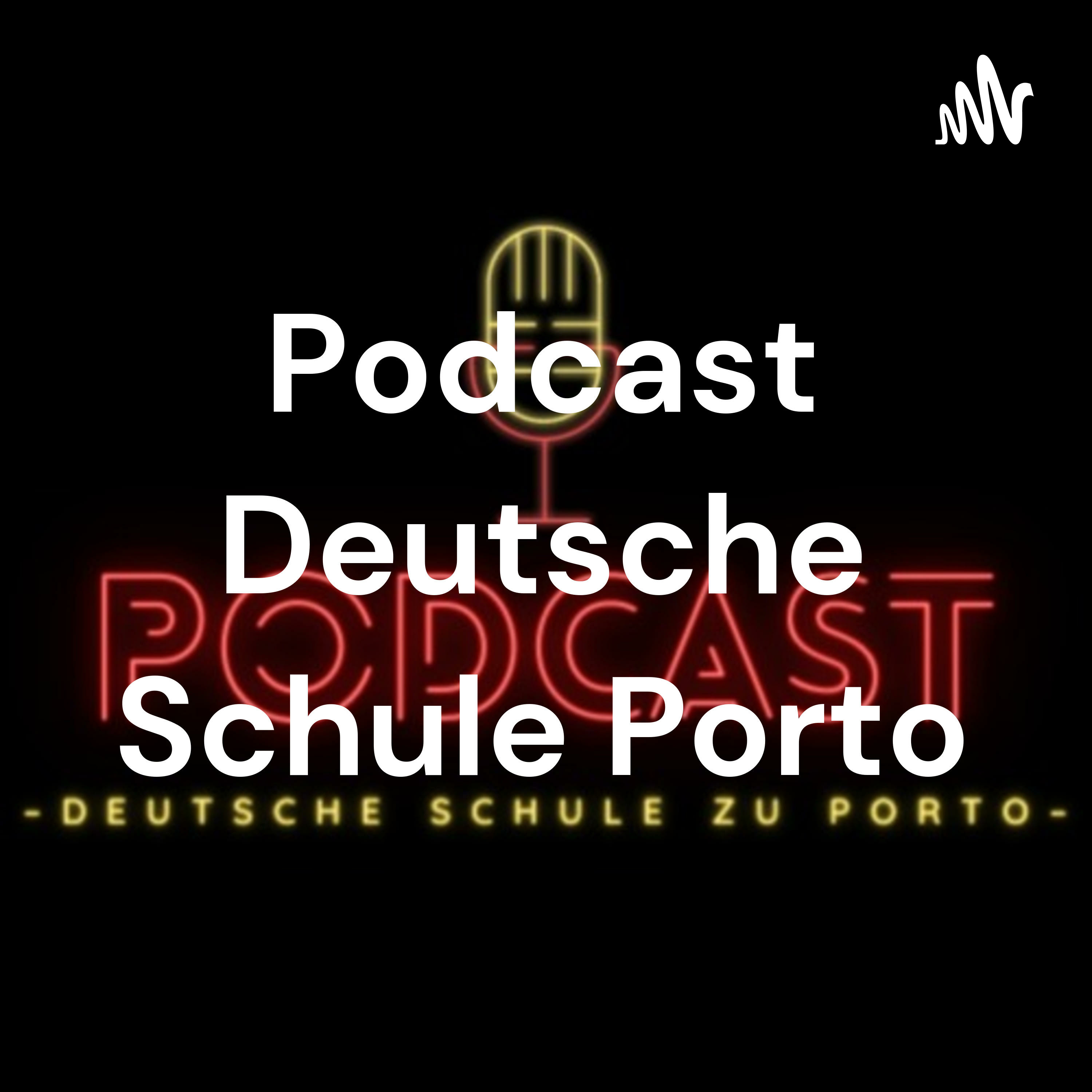 Podcast Deutsche Schule Porto
