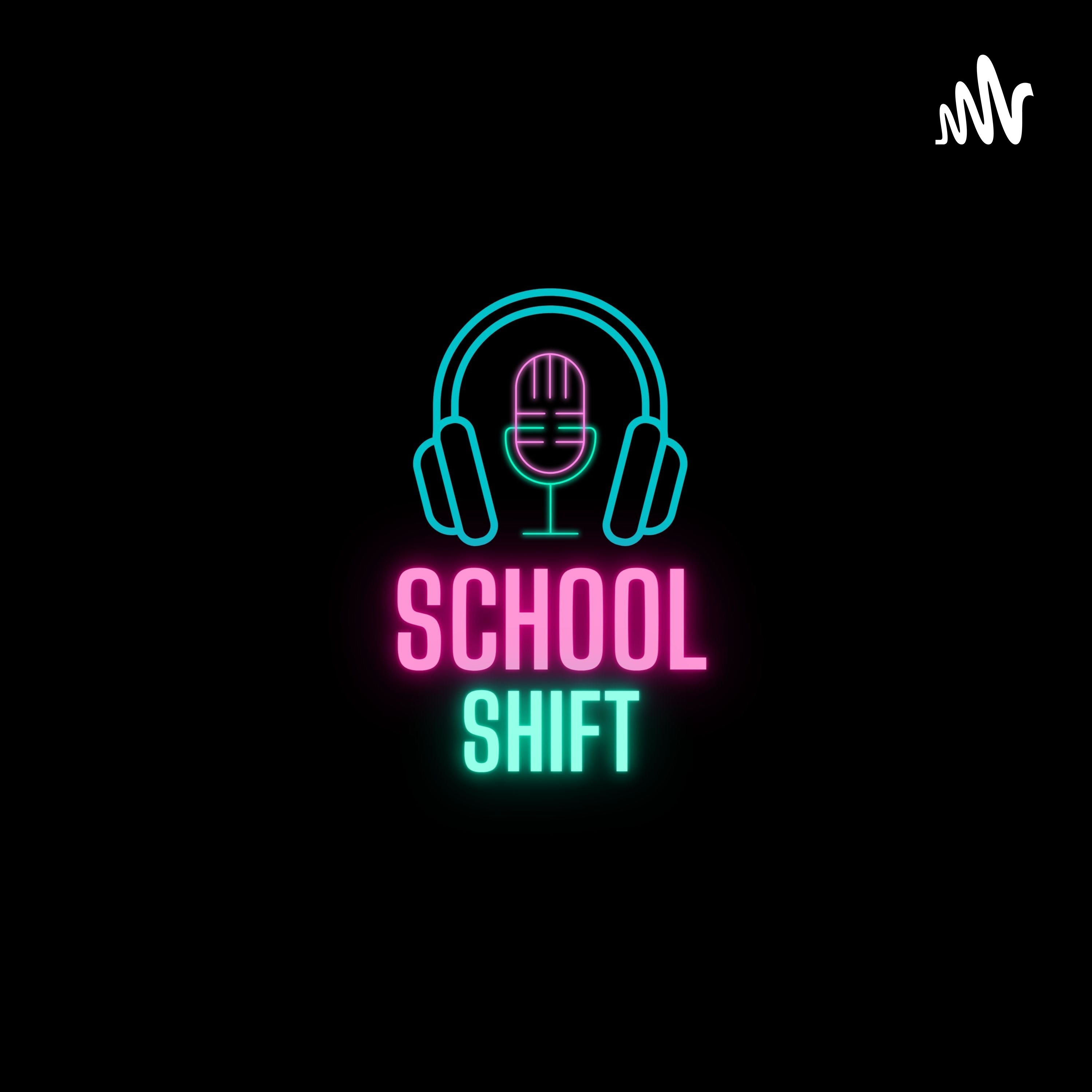 School Shift