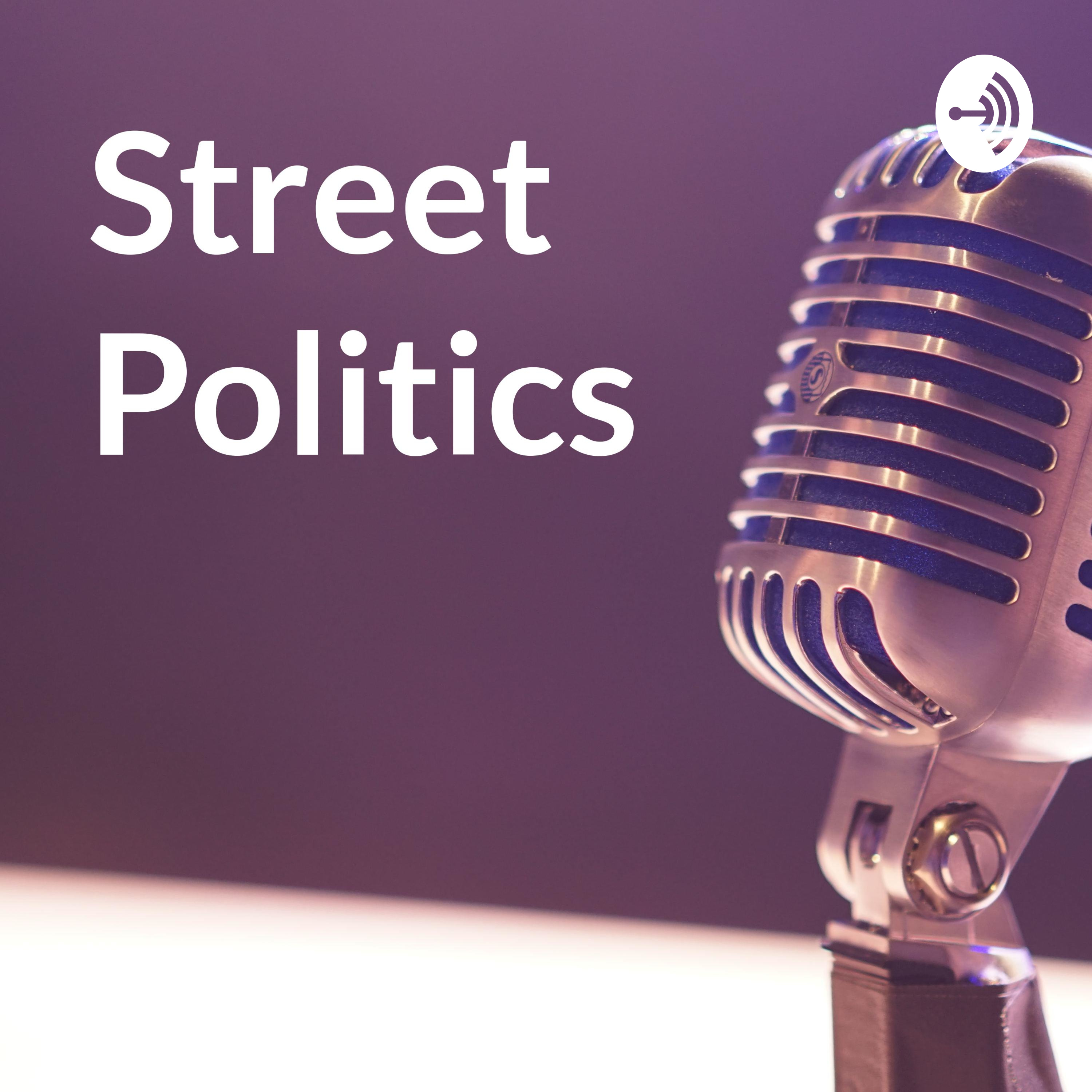Street Politics