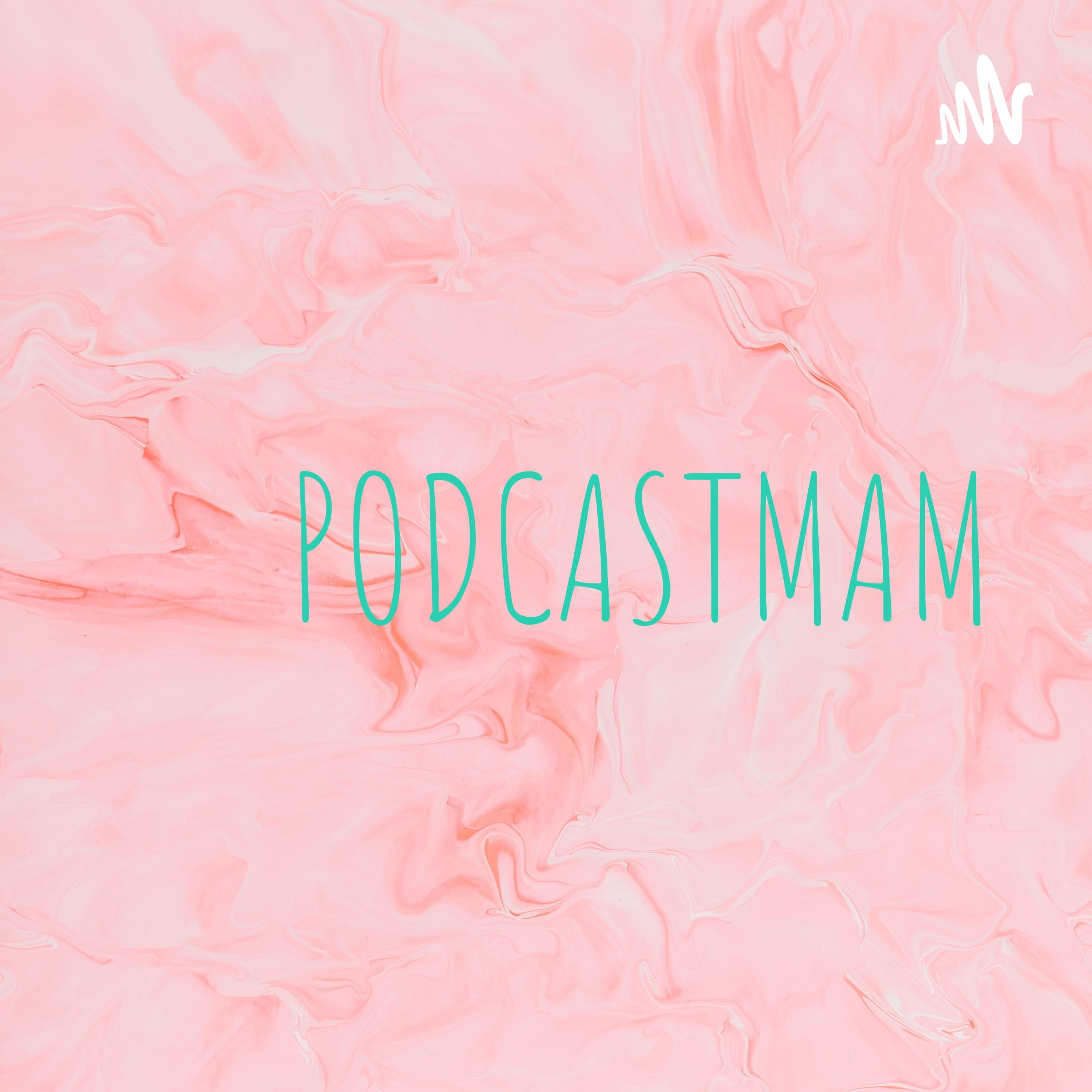 PODCASTMAM podcast artwork