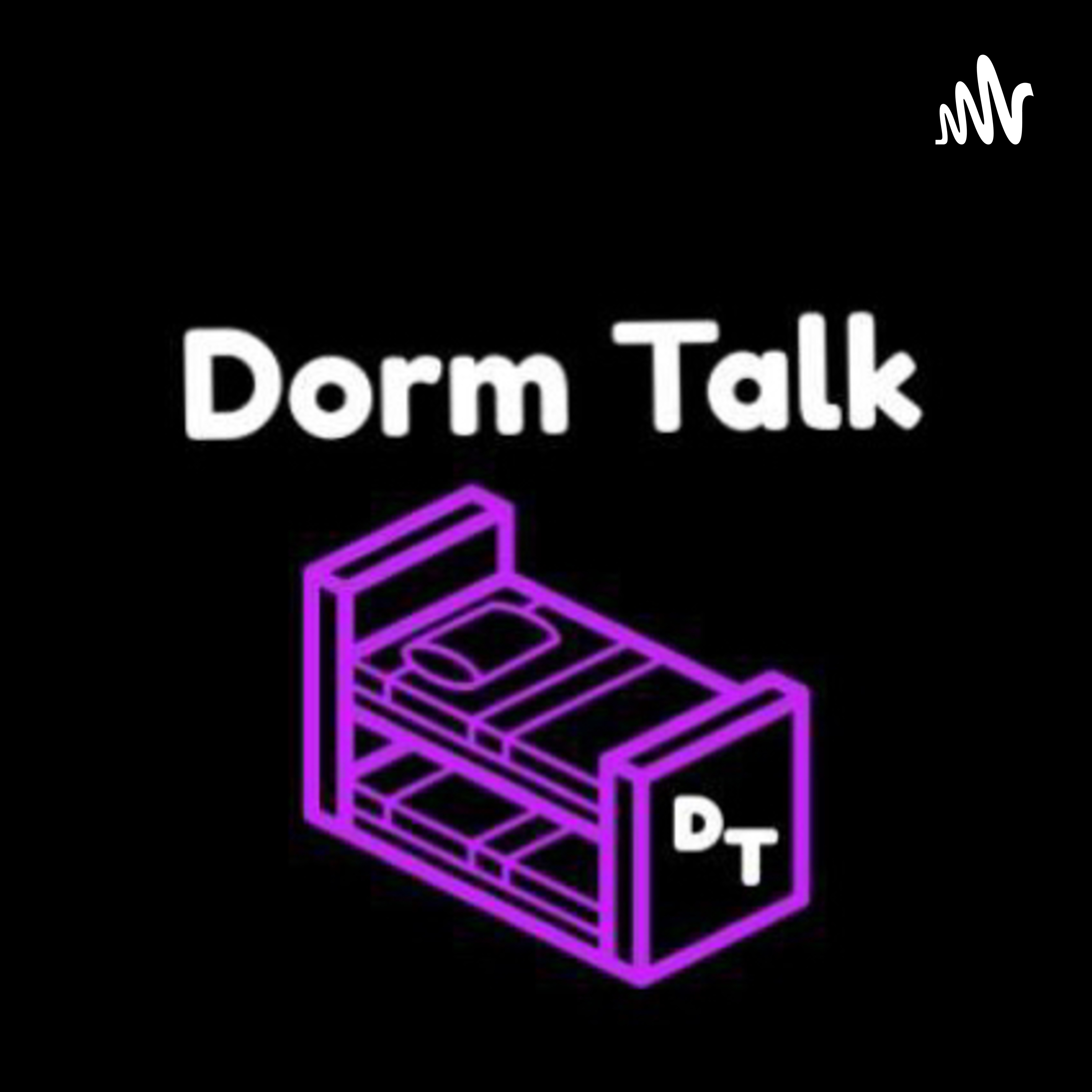 Dorm Talk podcast artwork