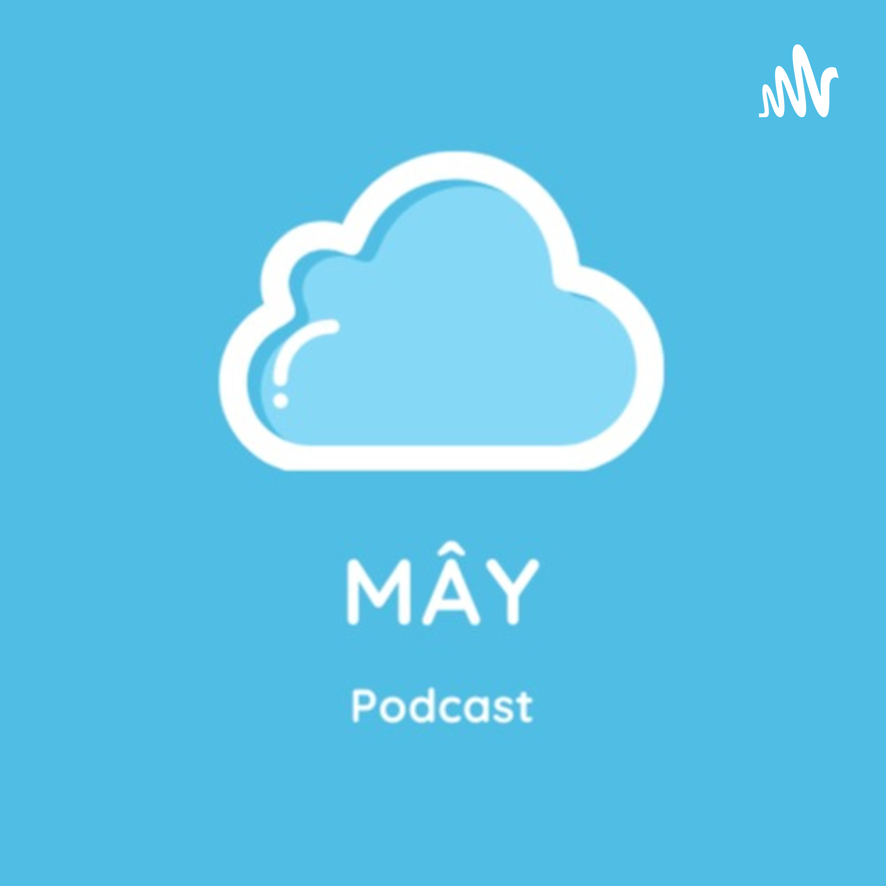 Mây podcast artwork