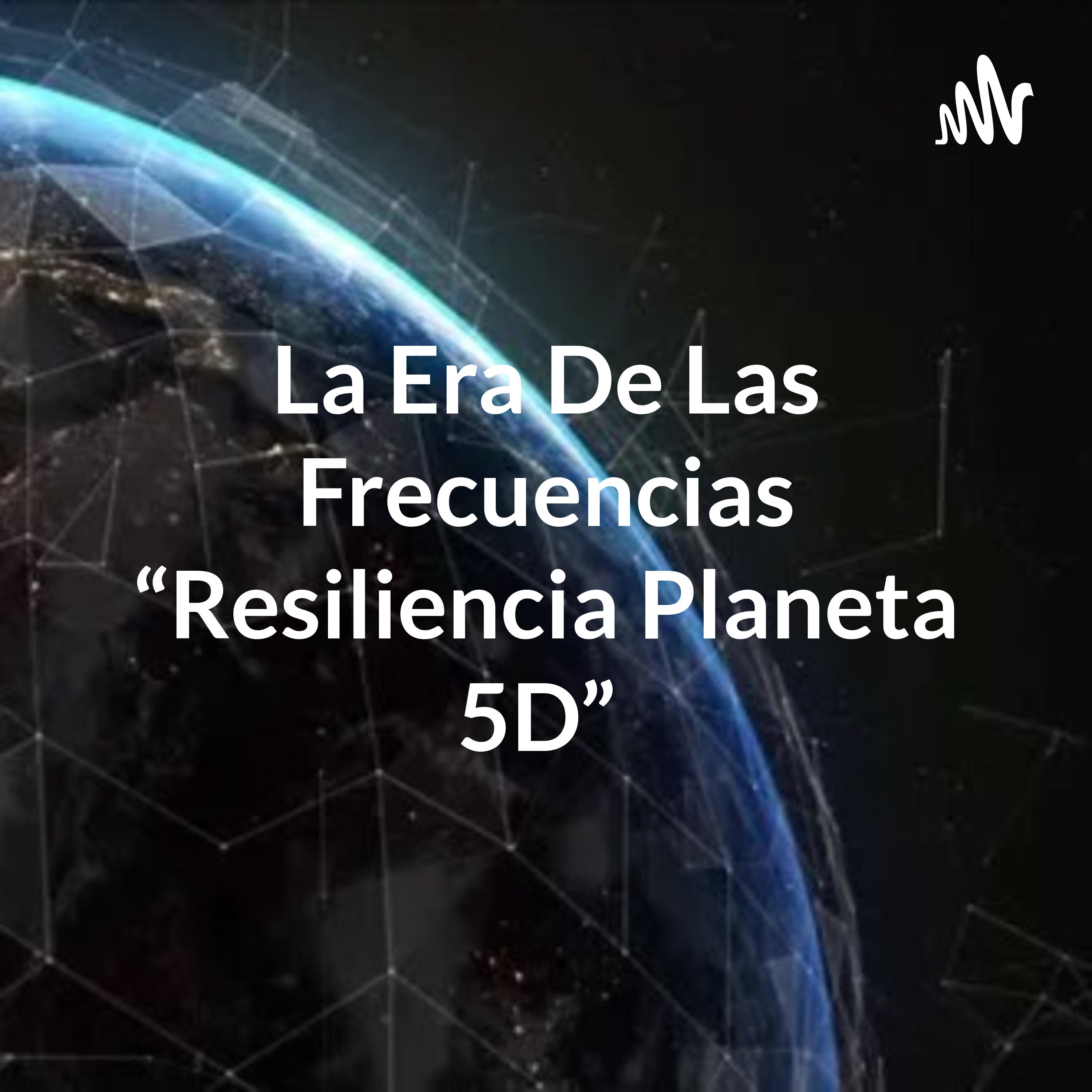 La Era De Las Frecuencias “Resiliencia Planeta 5D” - Libros, música, conciencia y cambio planetario.