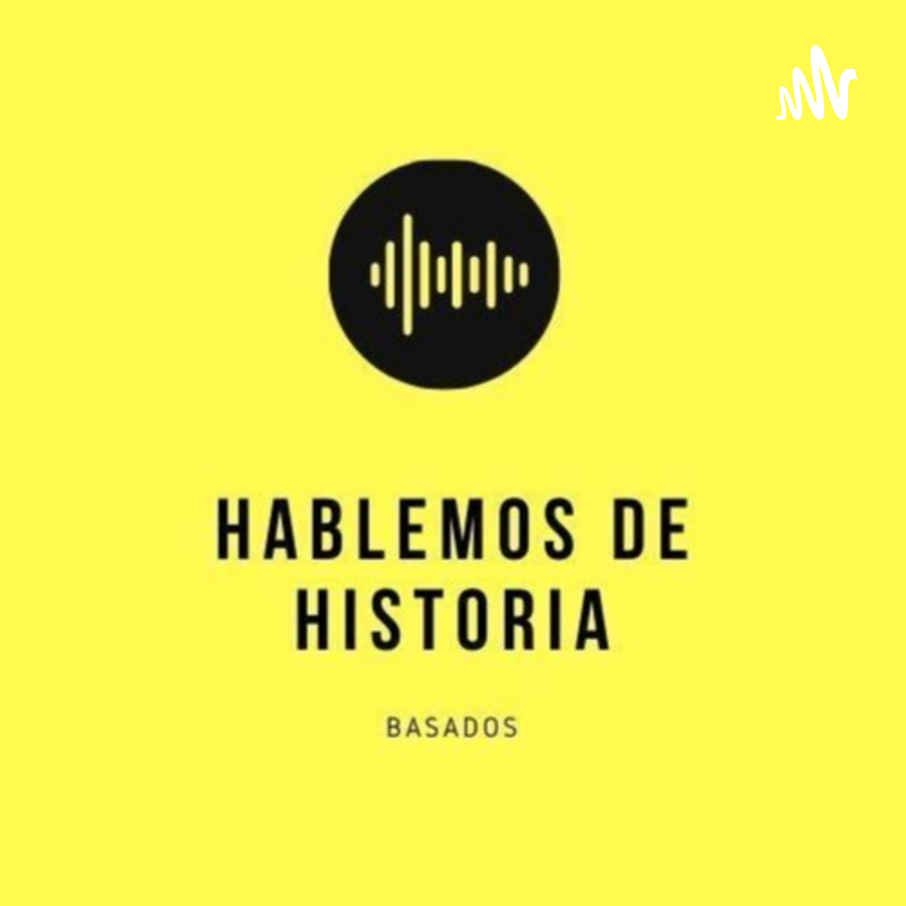 Hablemos de historia podcast artwork