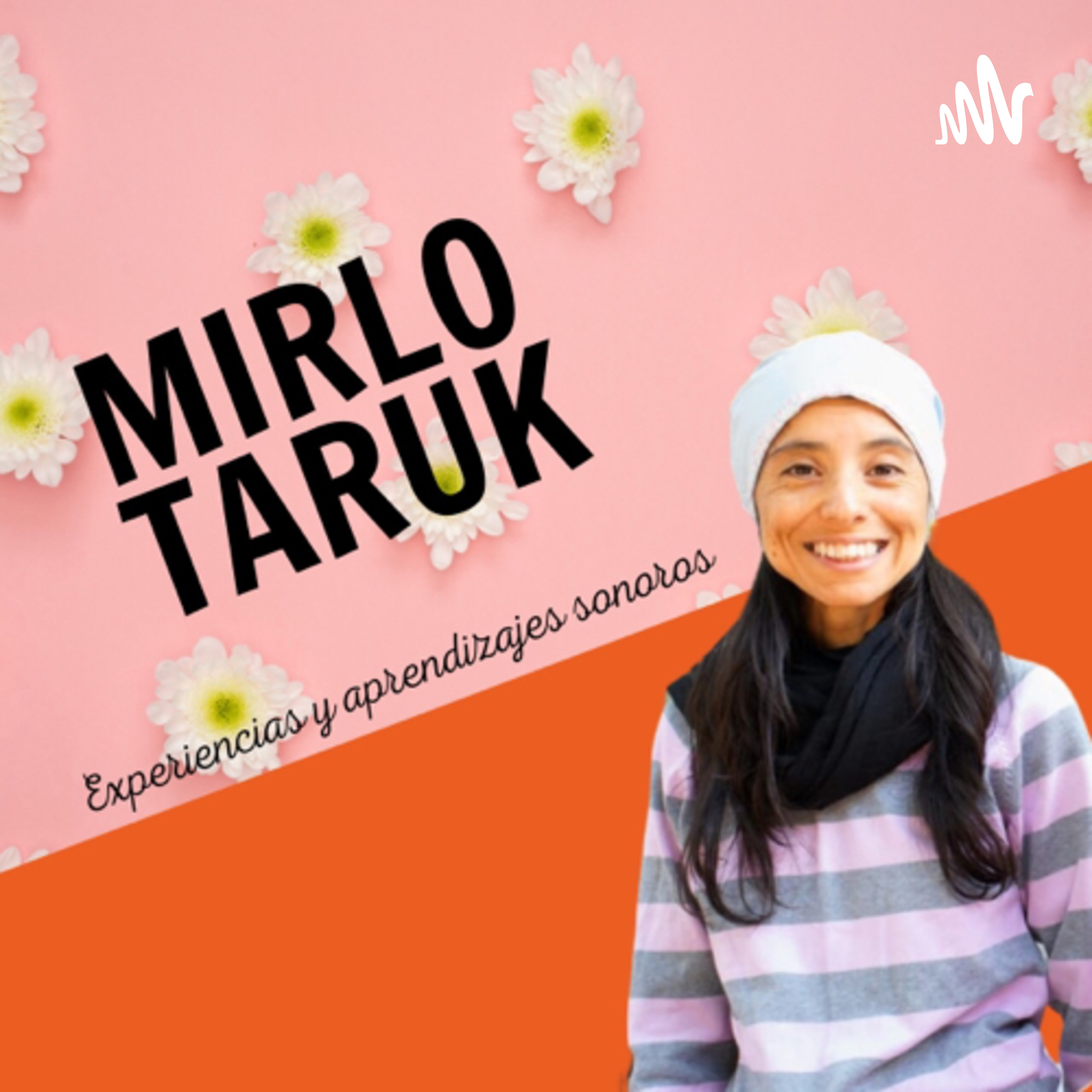MIRLO TARUK podcast artwork