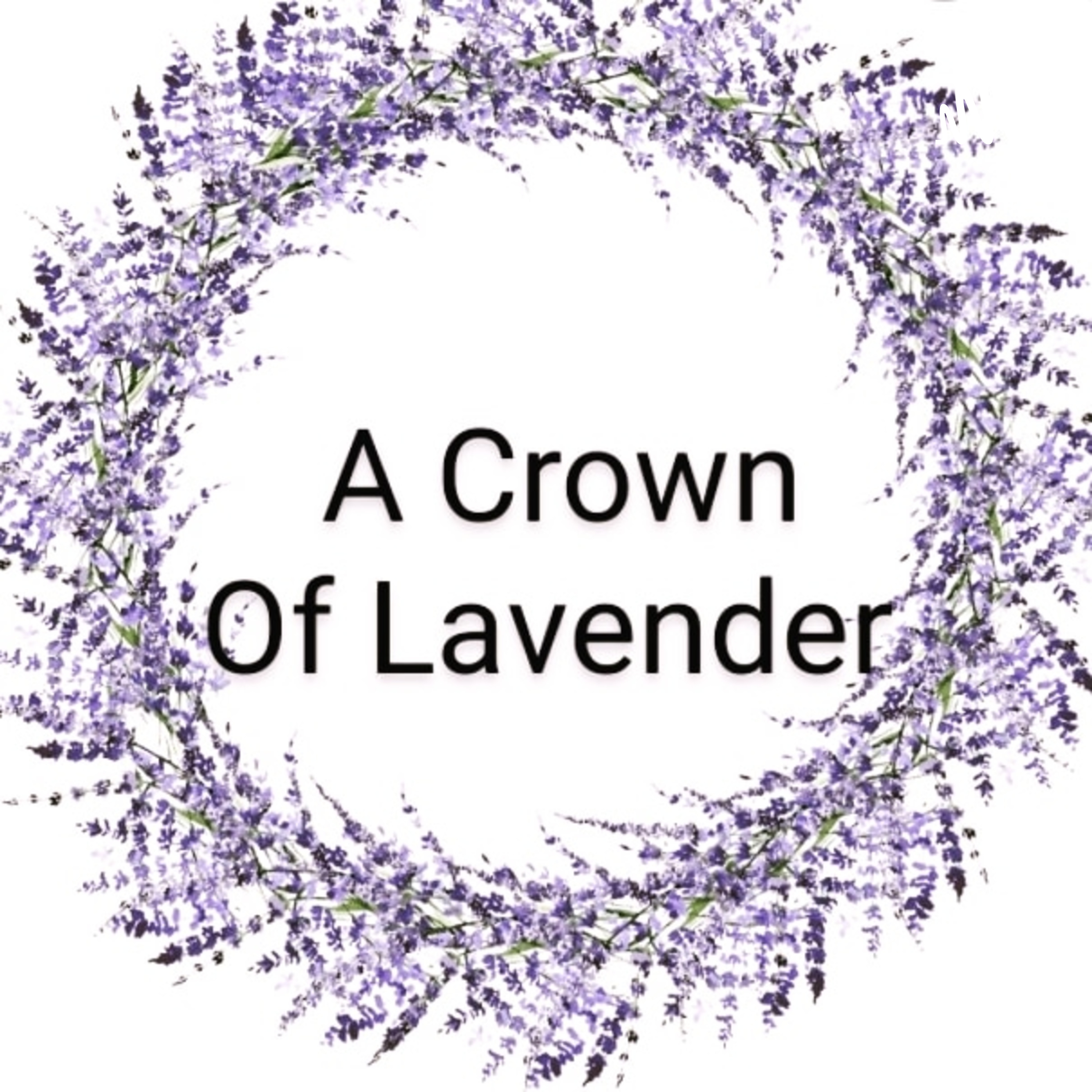 A Crown Of Lavender