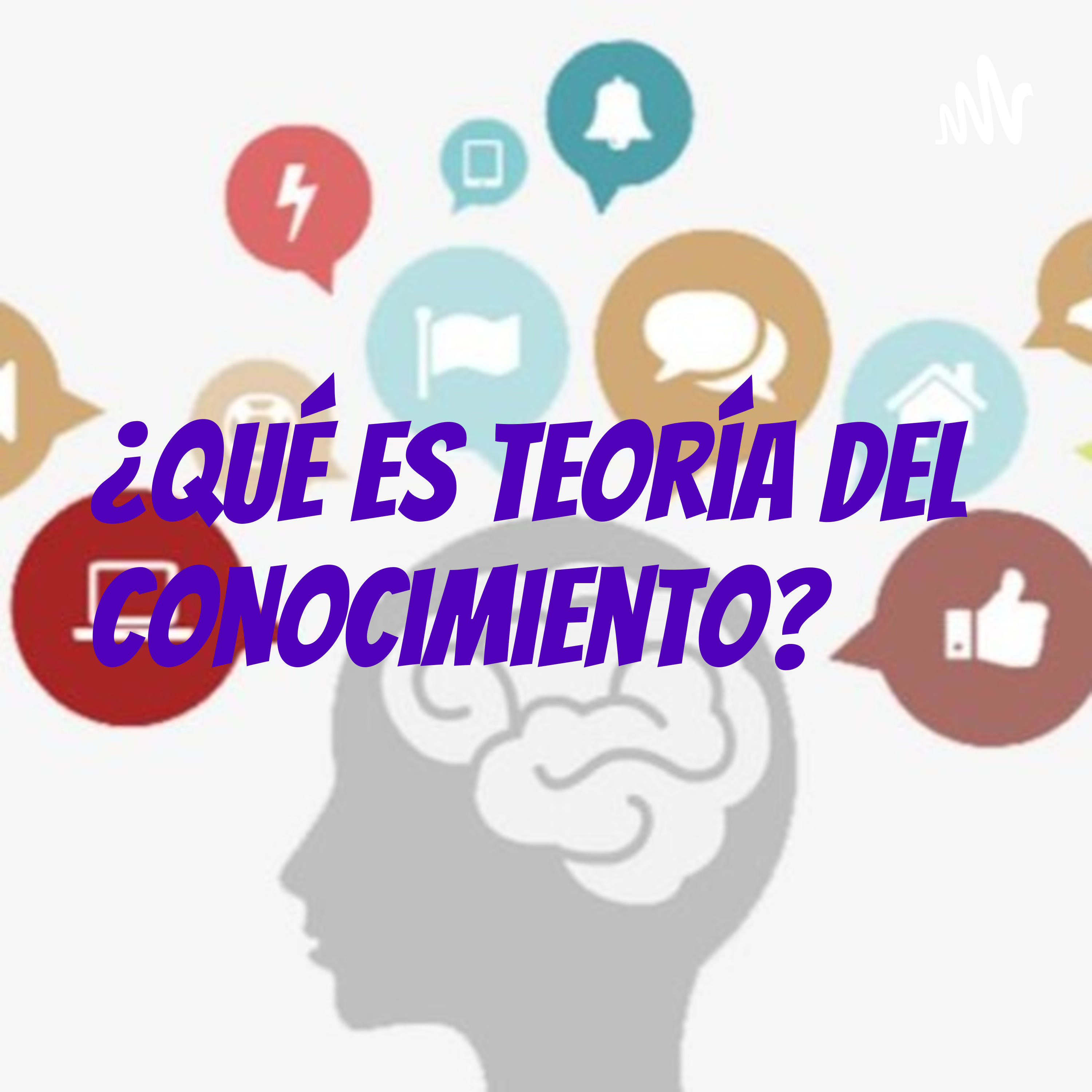 ¿Qué es teoría del conocimiento? podcast artwork