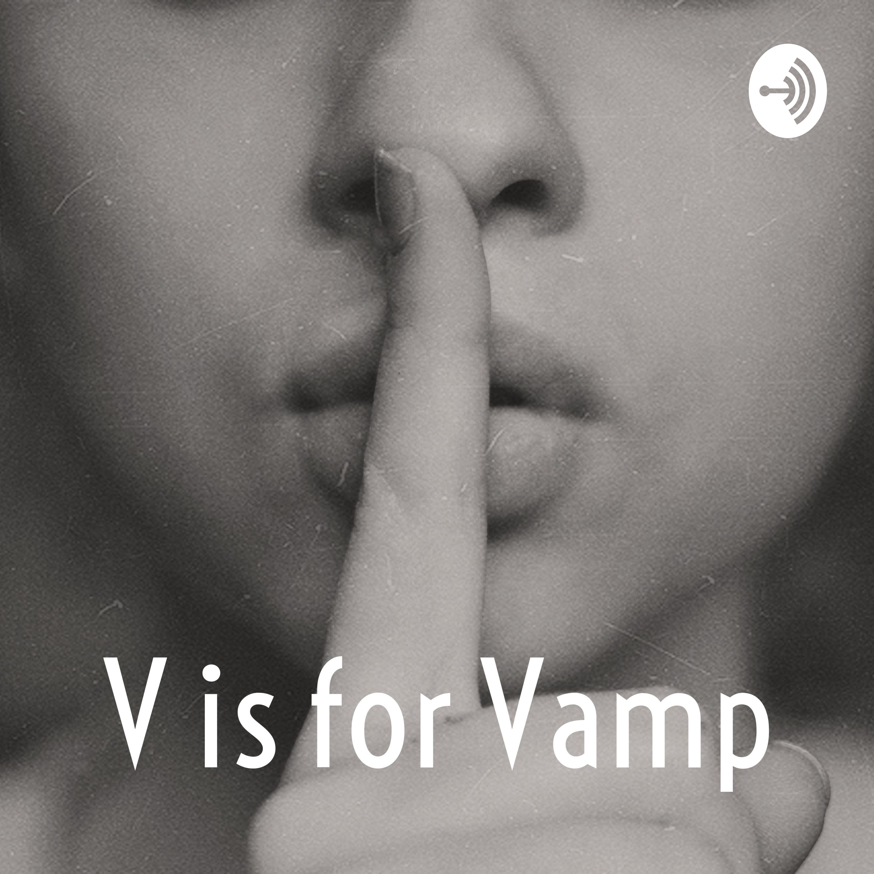 V is for Vamp