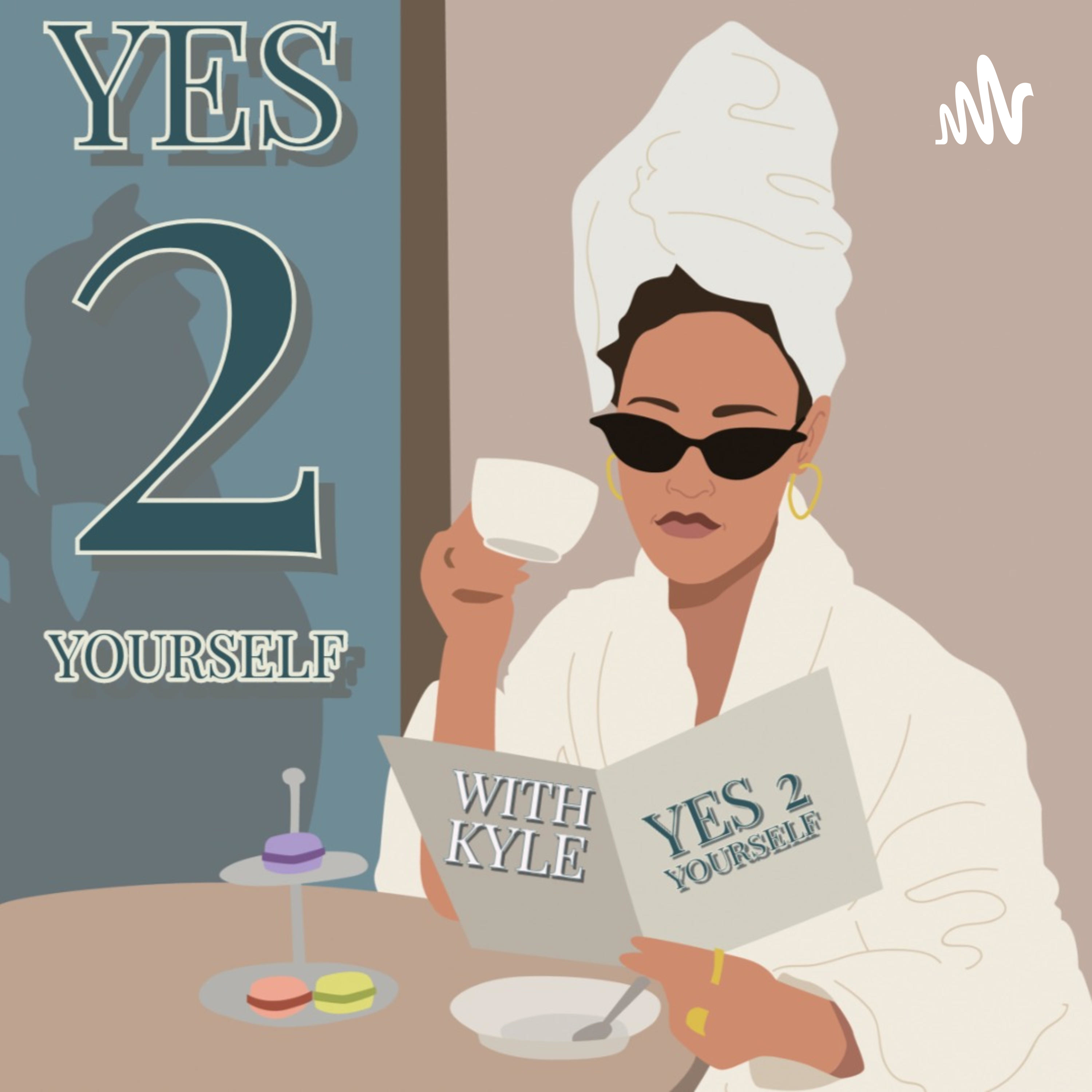 Yes2Yourself podcast artwork