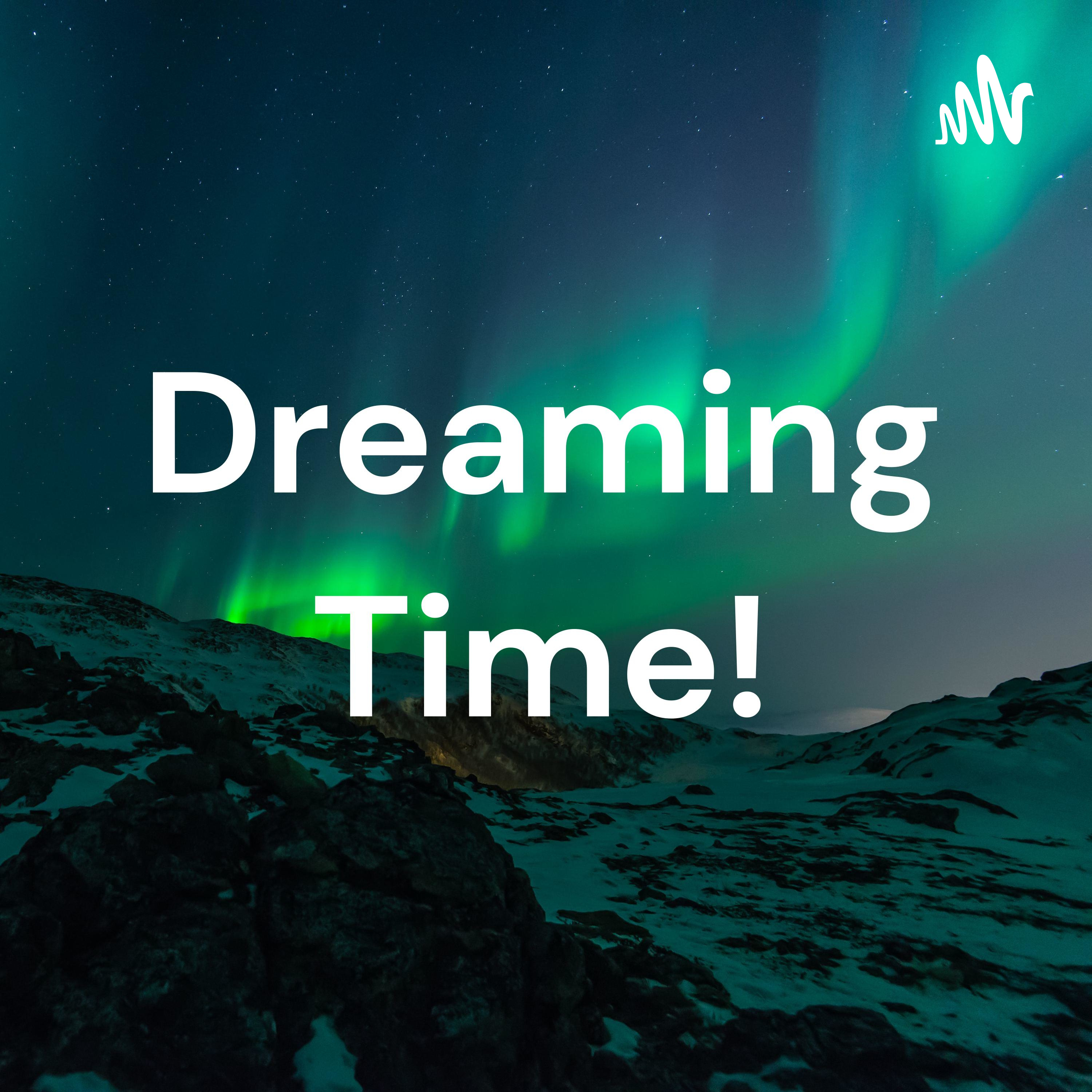 Dreaming Time! podcast artwork
