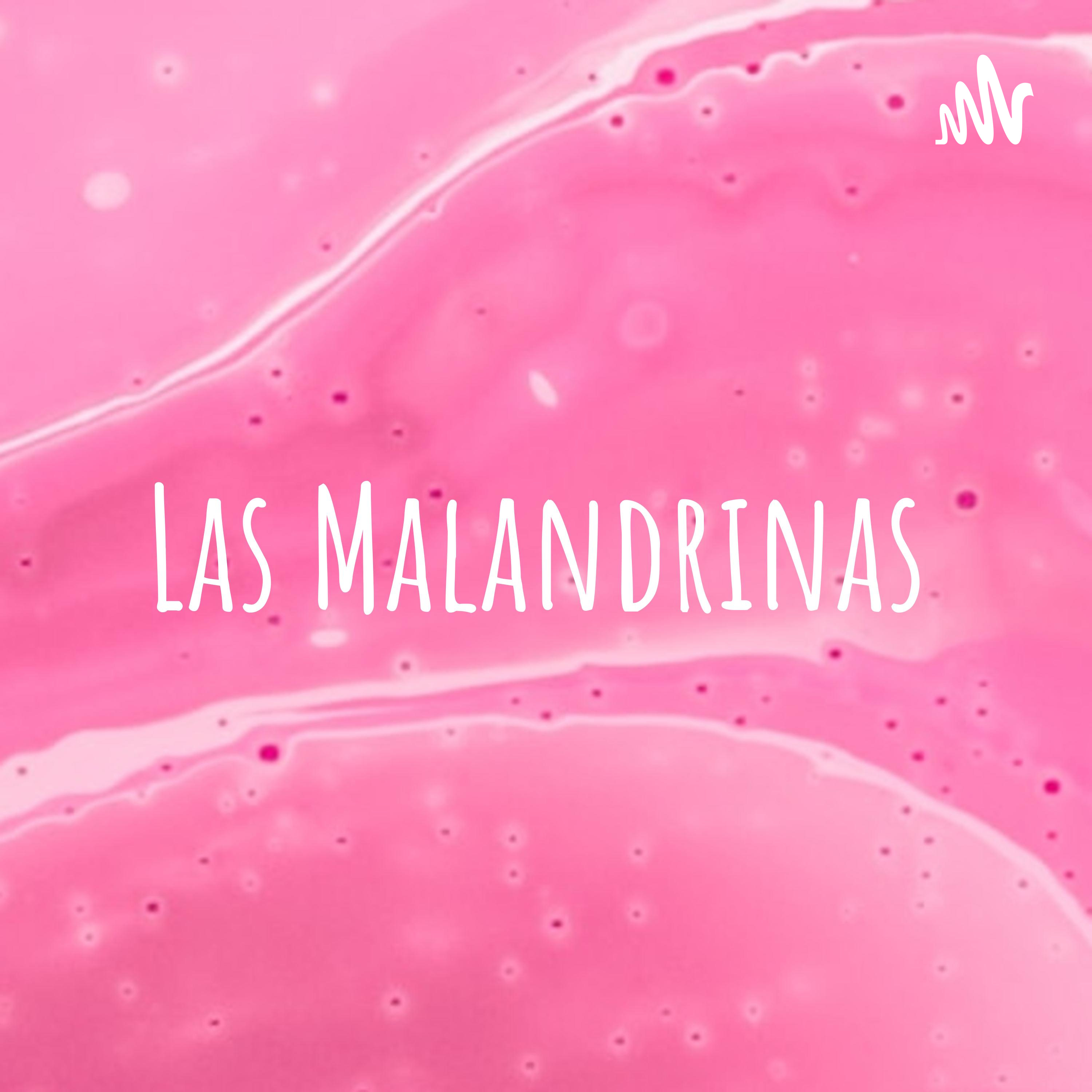 Las Malandrinas podcast artwork