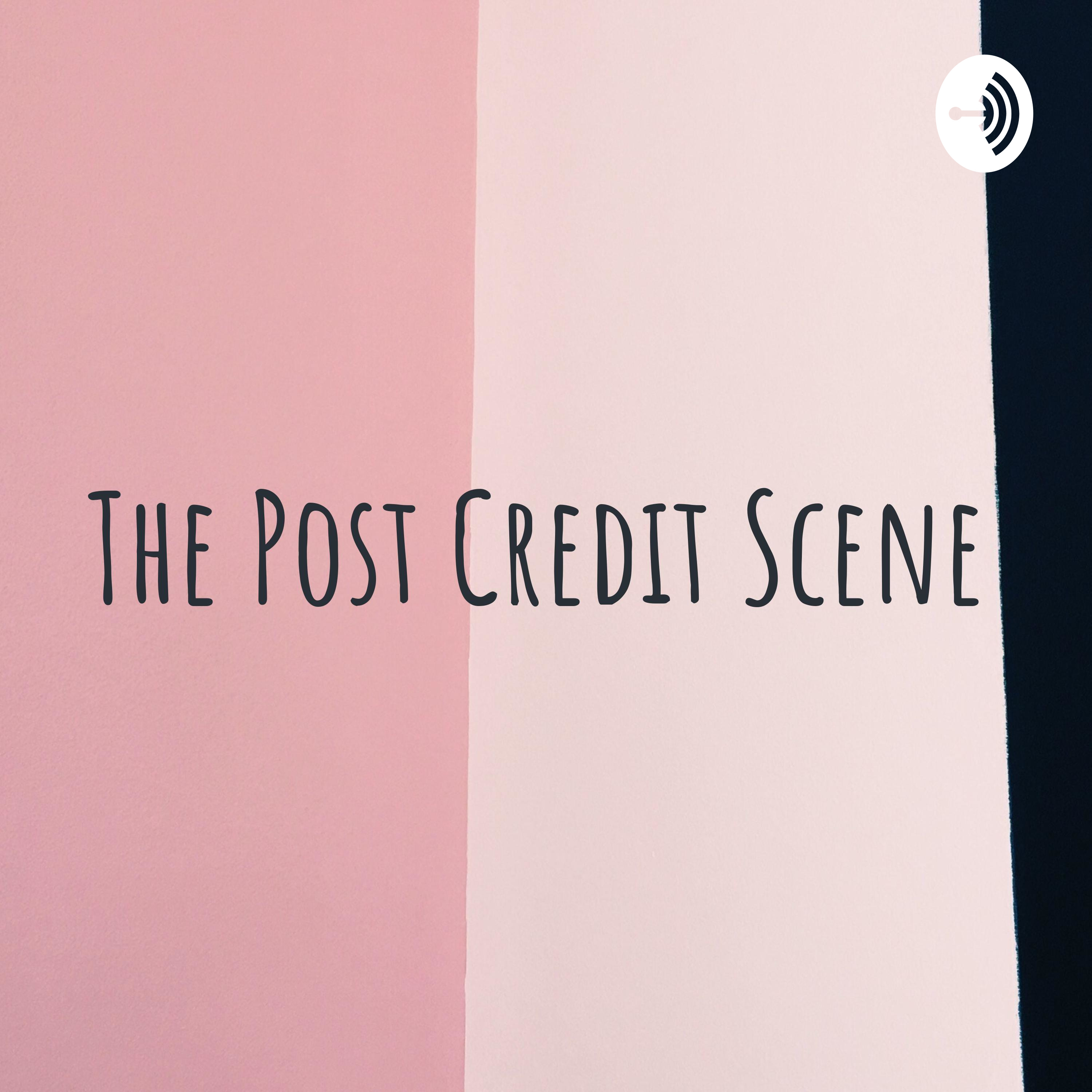 The Post Credit Scene