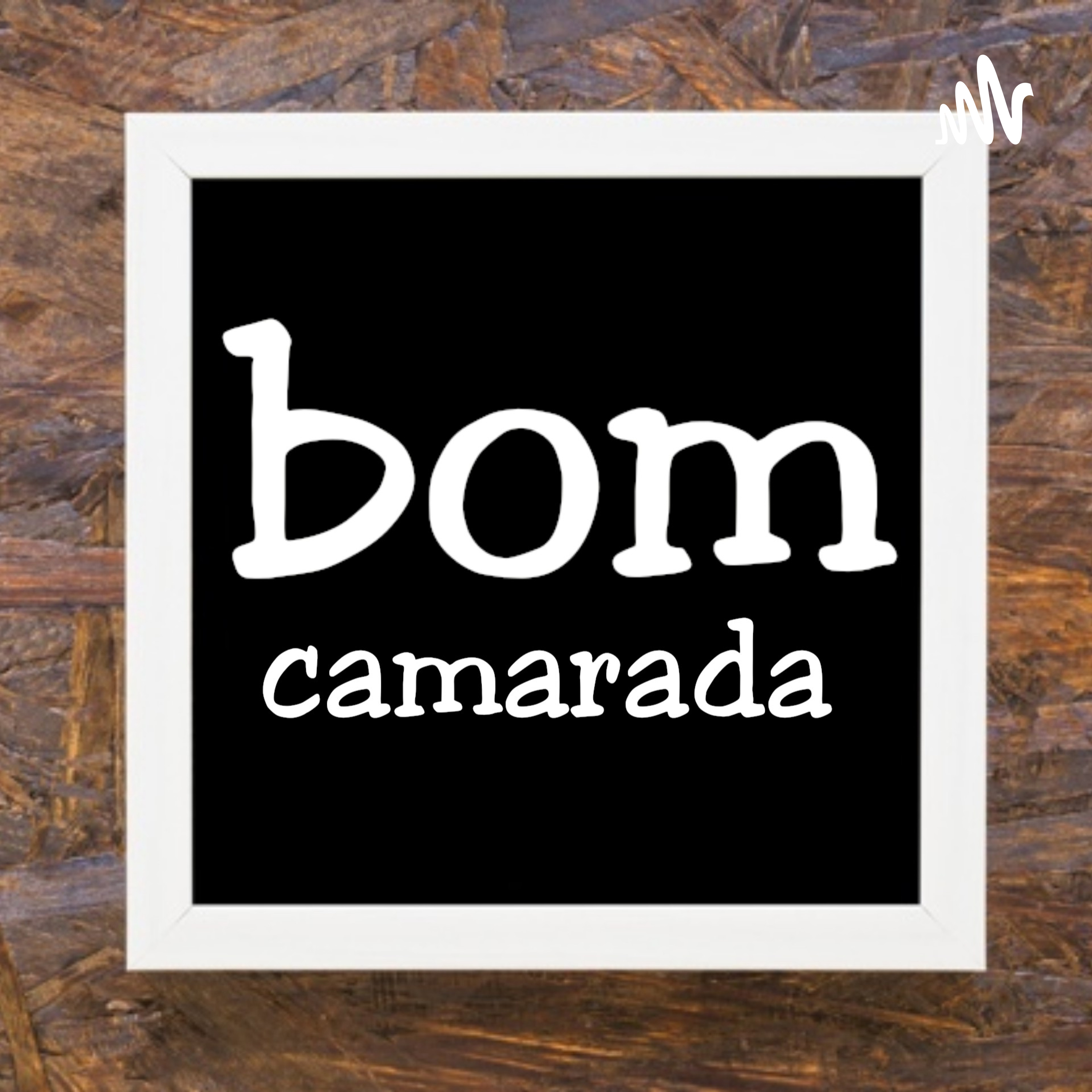 Bom Camarada podcast artwork