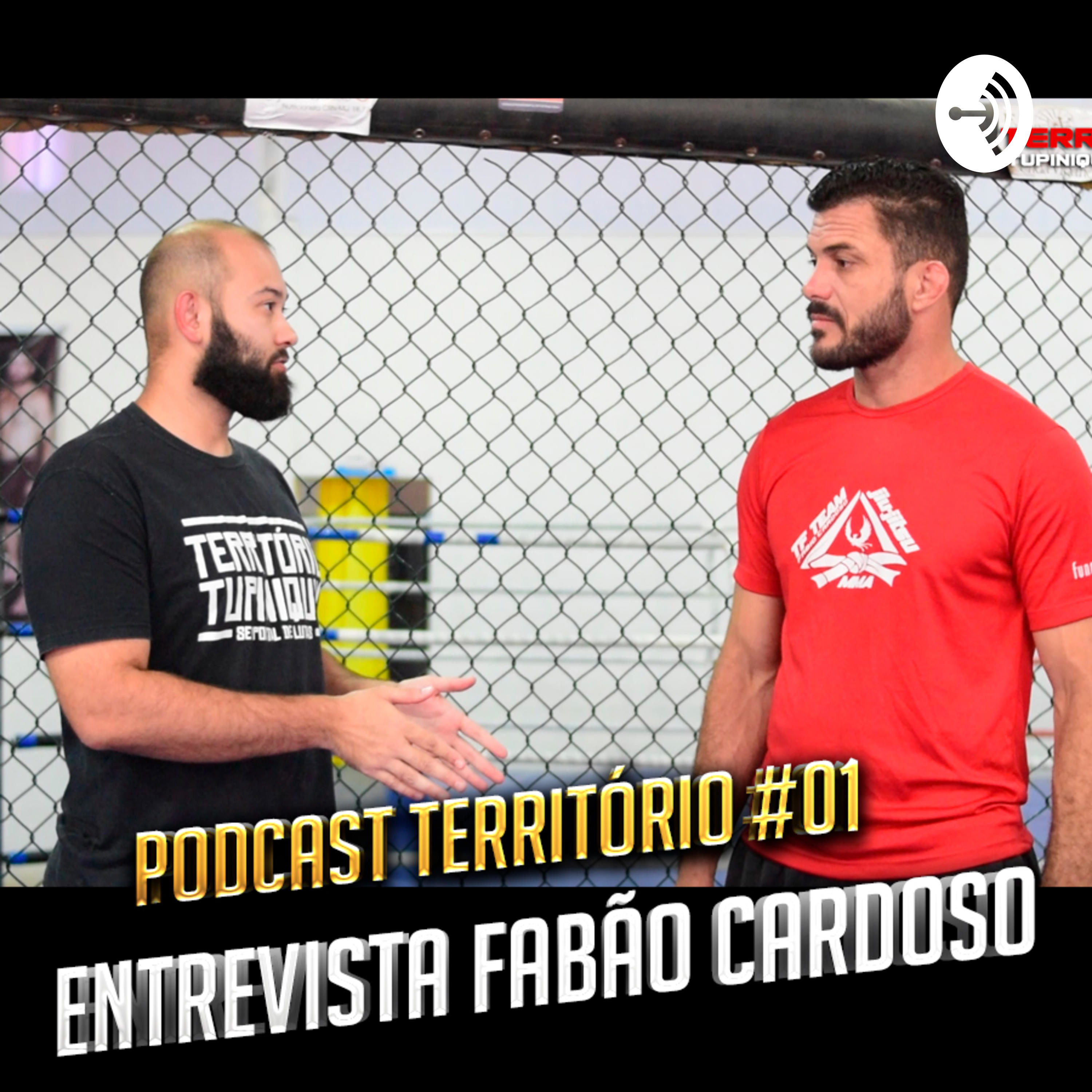 Podcast Território #01 - Entrevista Fabão Cardoso