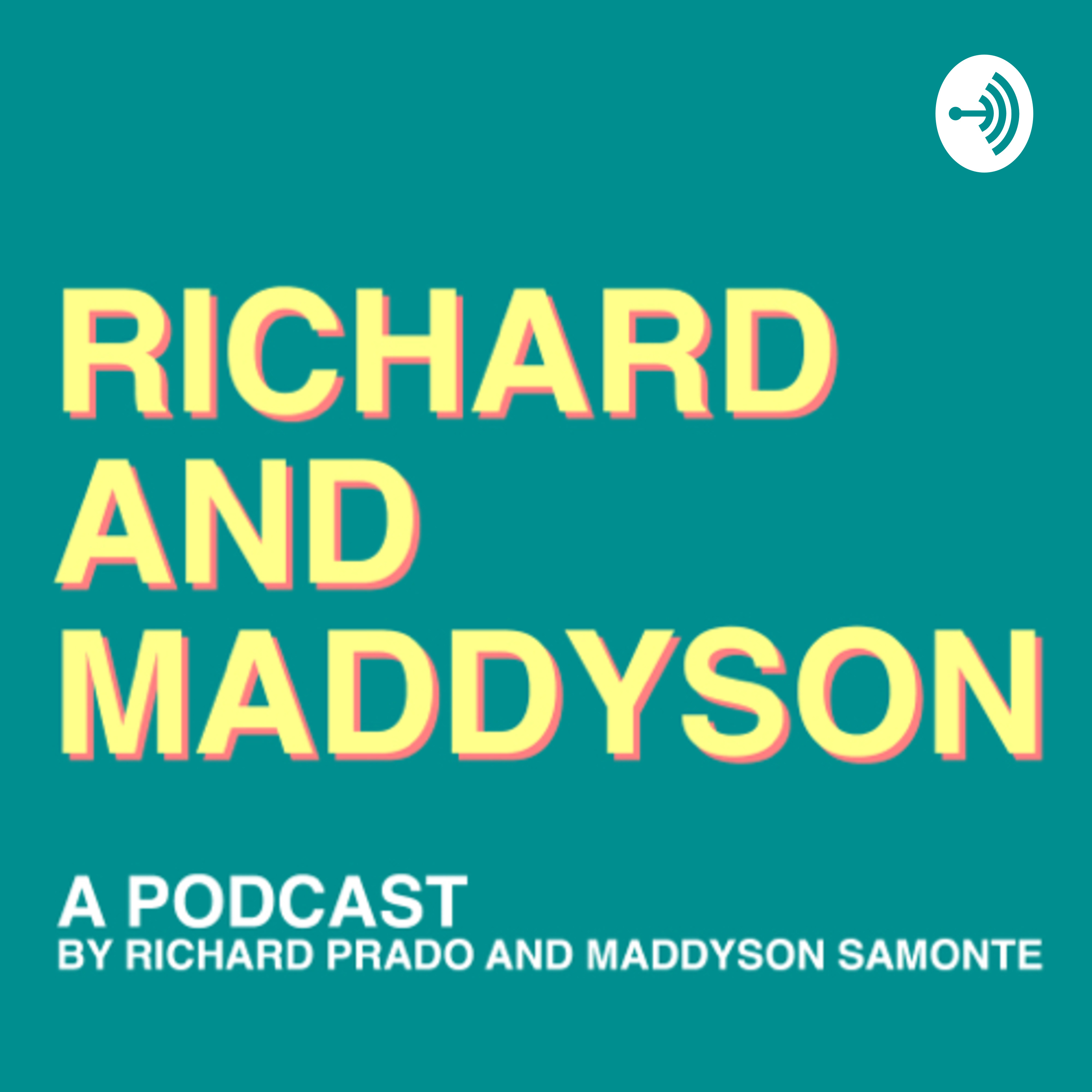 RICHARD AND MADDYSON podcast artwork