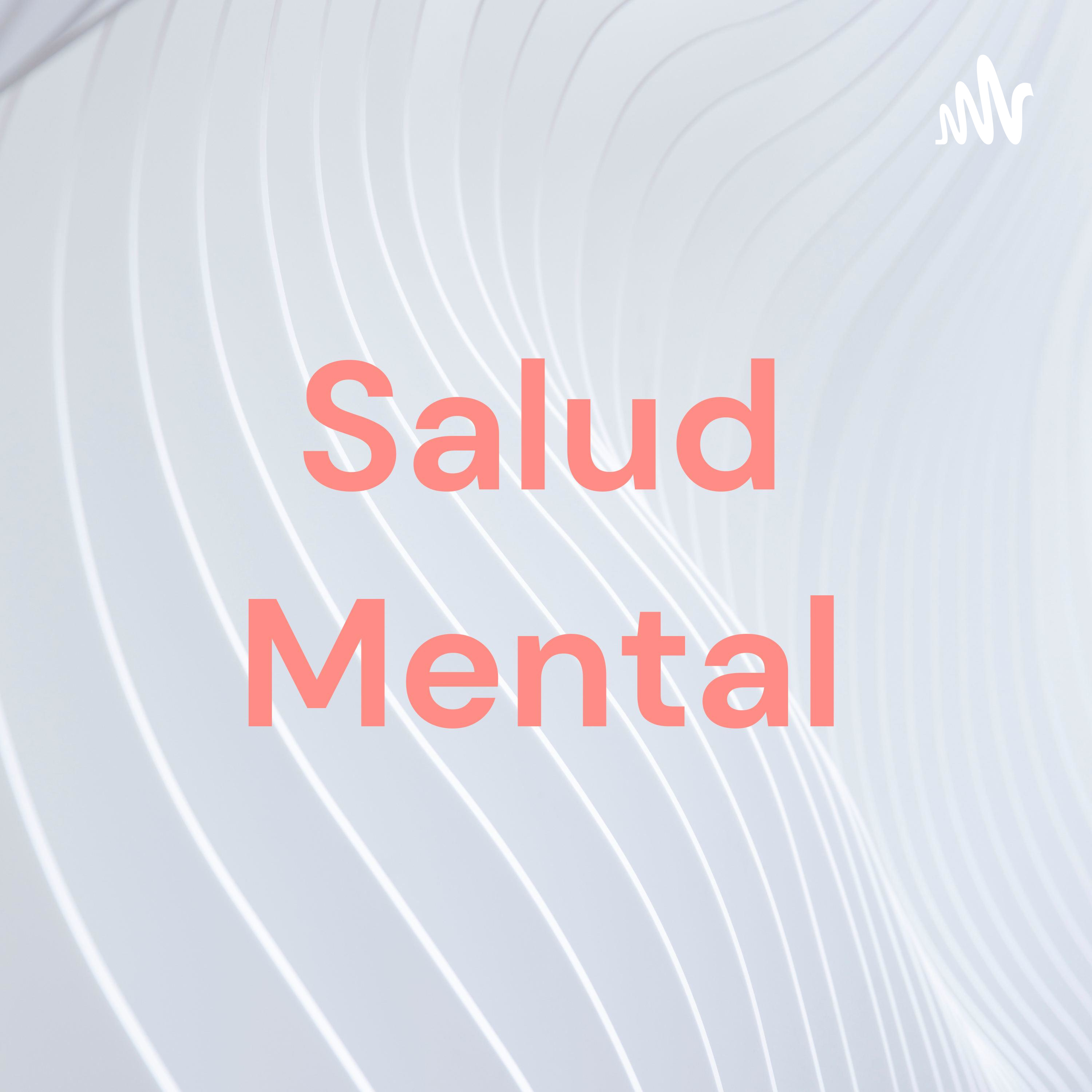 Salud Mental podcast artwork