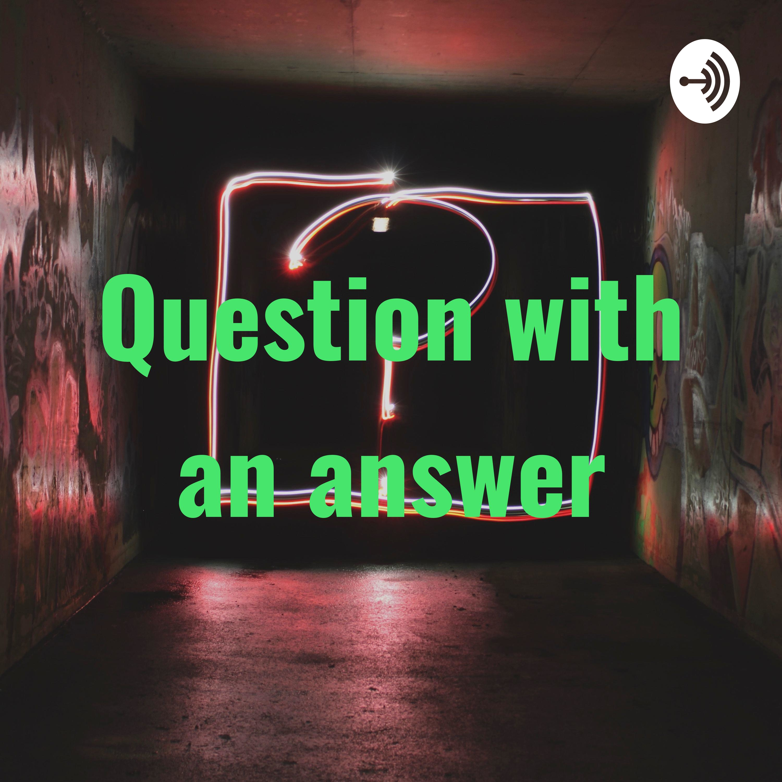 Question with an answer