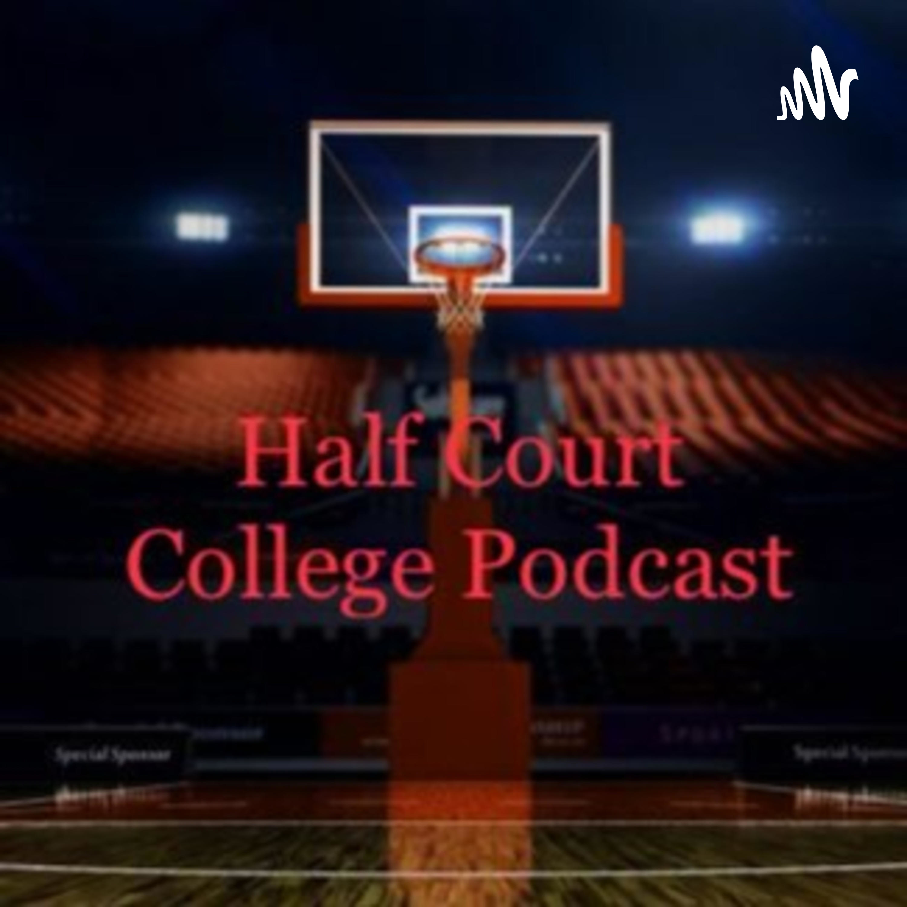 Half Court College Podcast