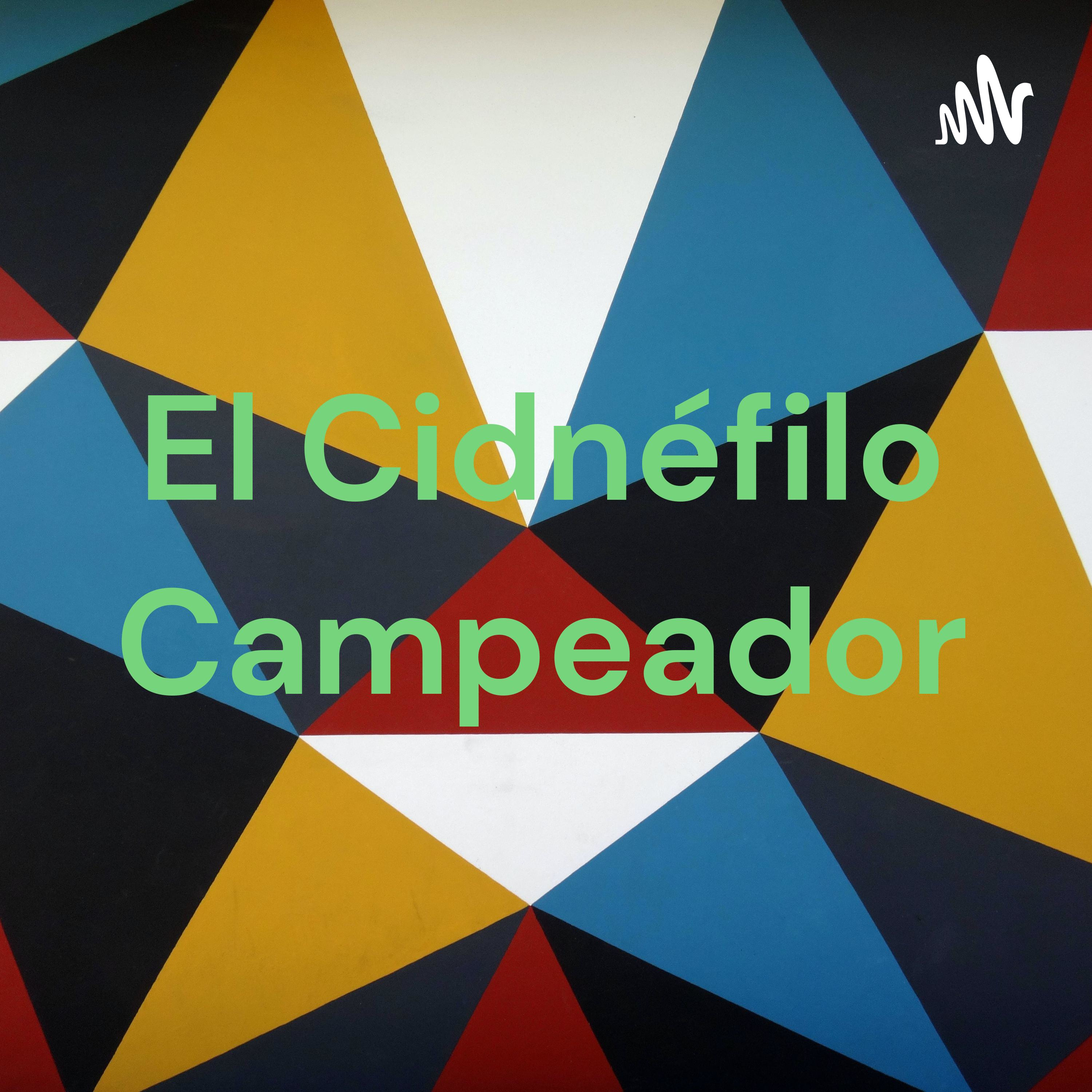 El Cidnéfilo Campeador