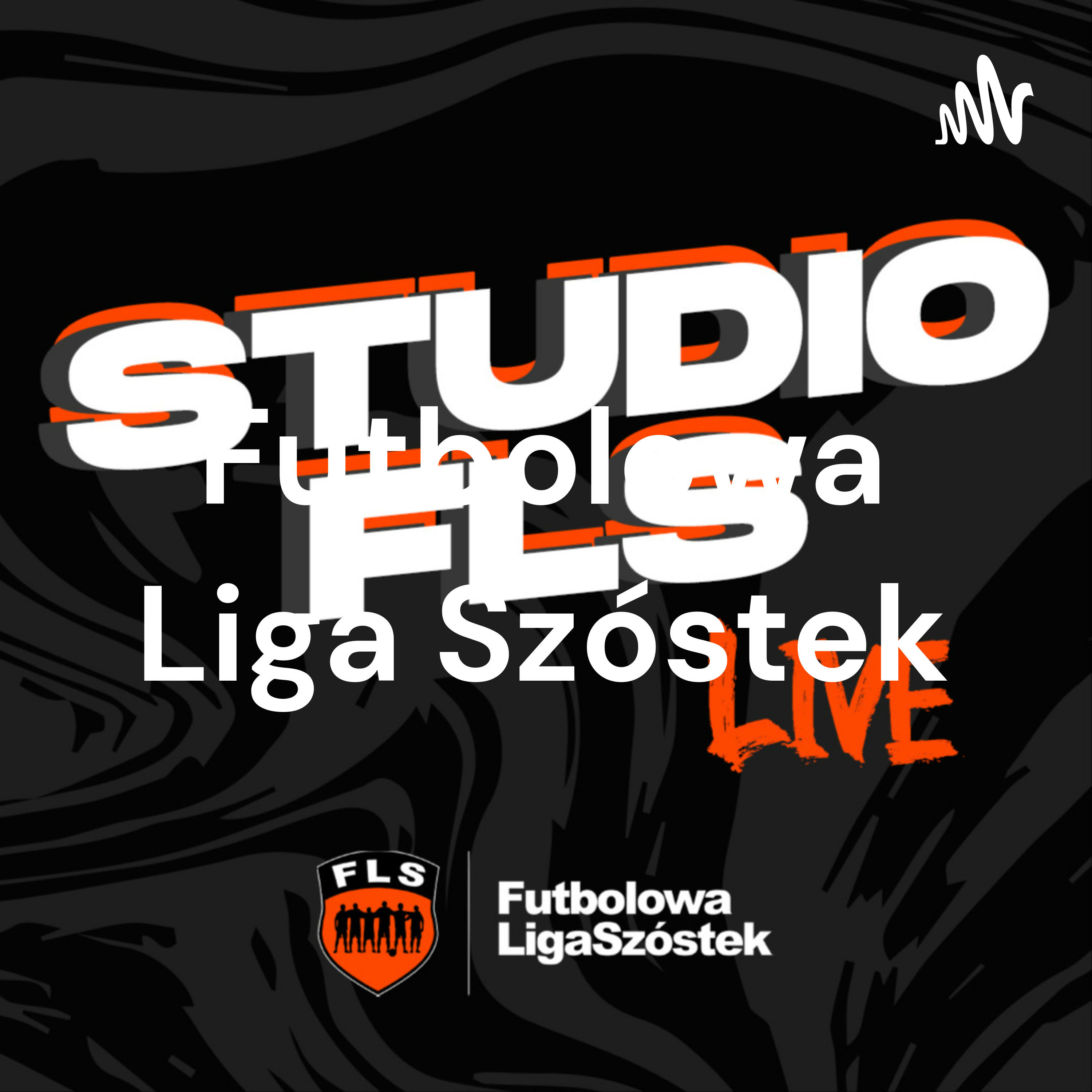 Futbolowa Liga Szóstek - Podcasty