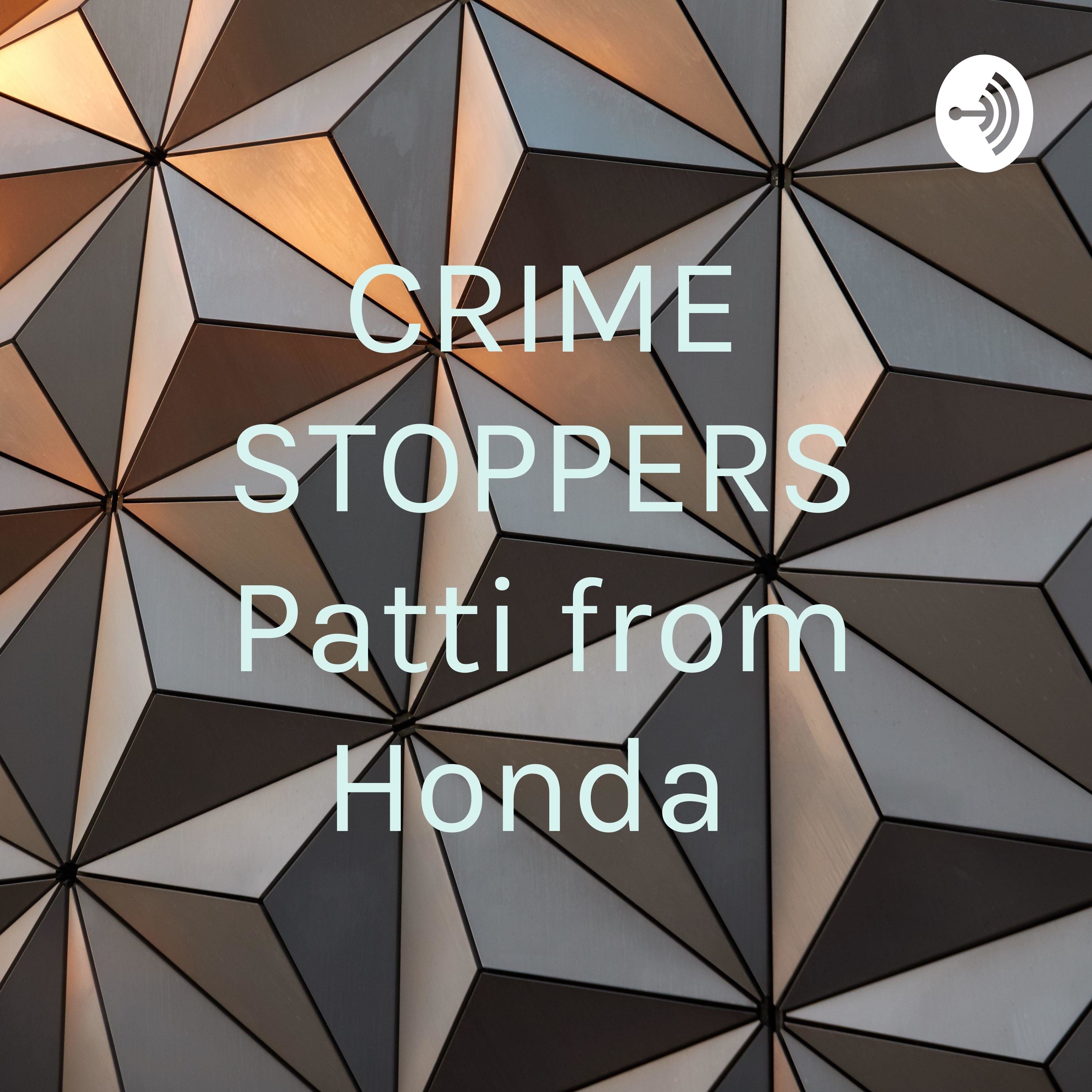 The UNSOLVED case of Patti from Honda