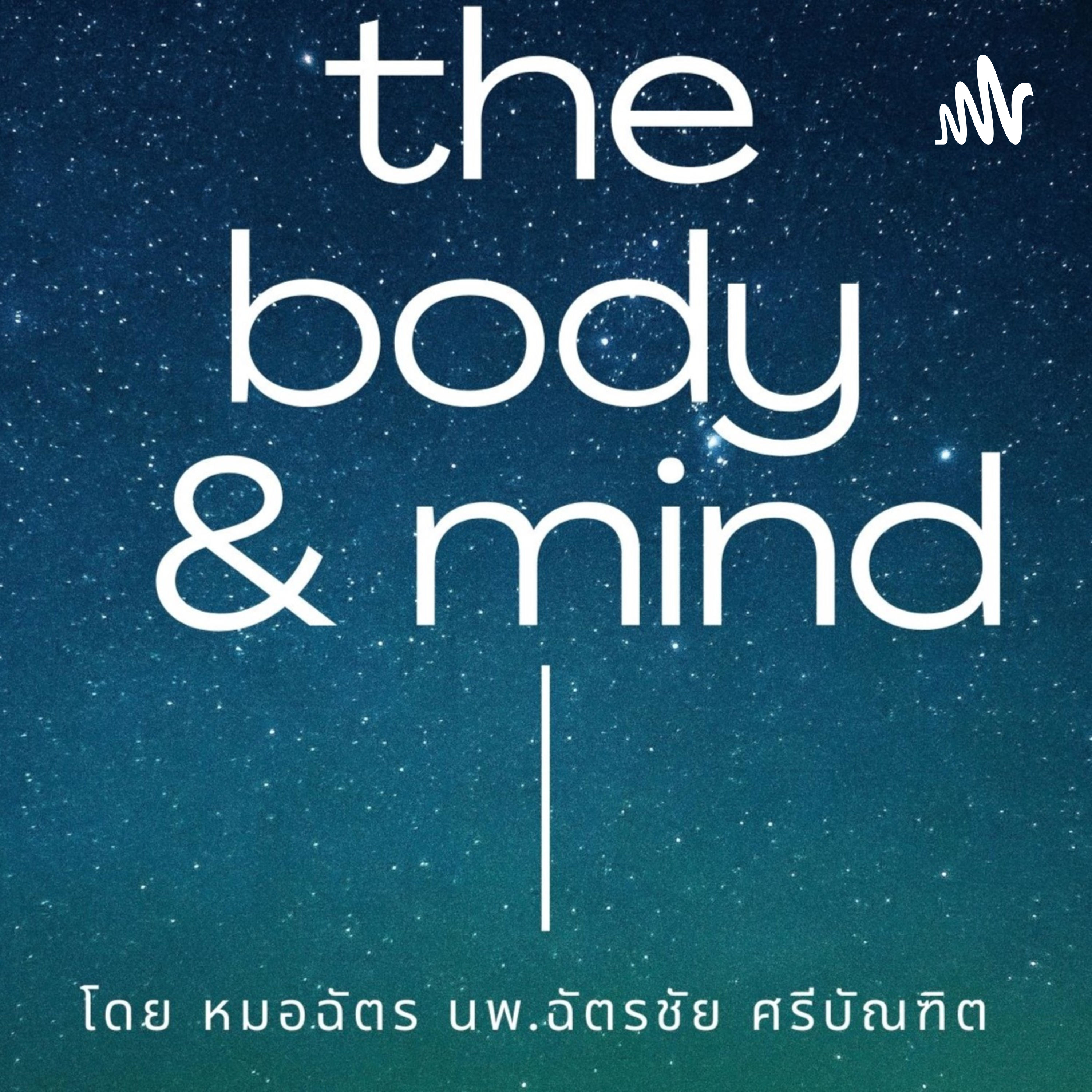 The Body and Mind by Dr.Chat