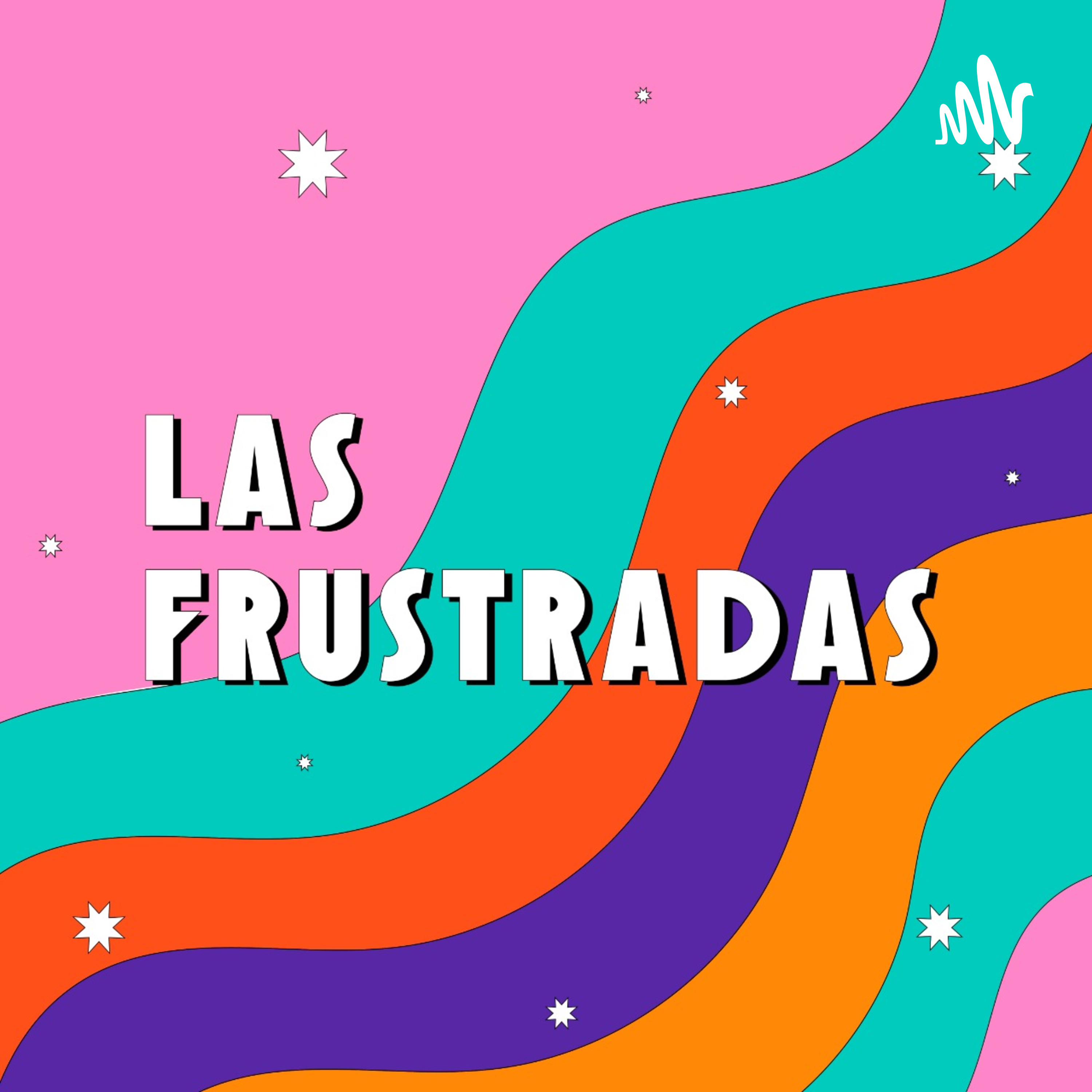 Las Frustradas podcast artwork