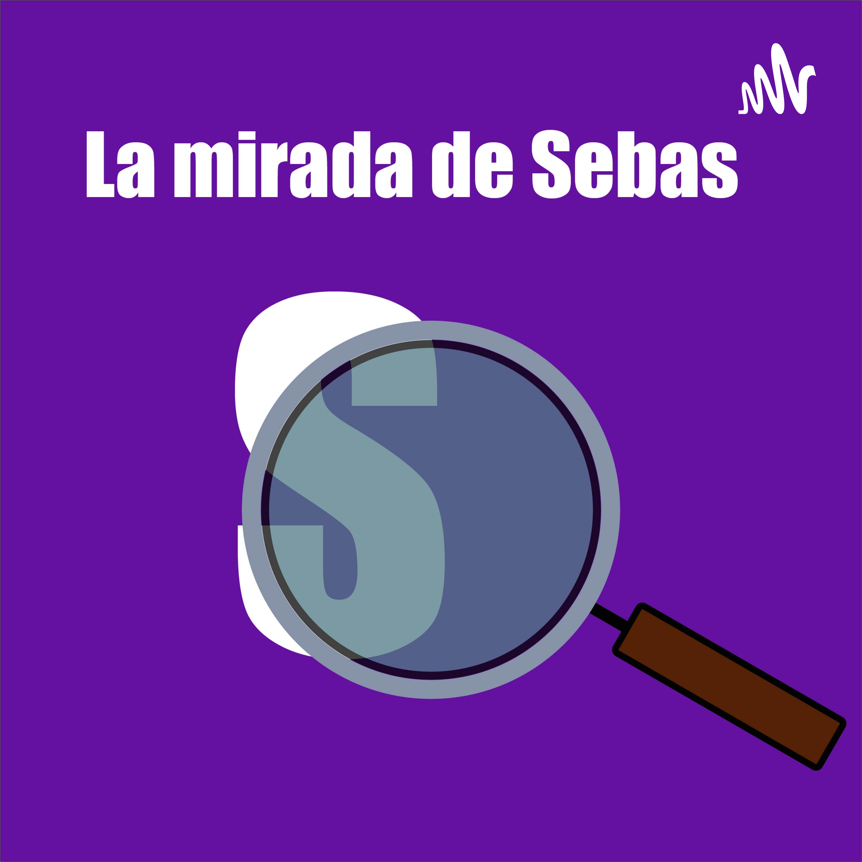 La Mirada De SEBAS