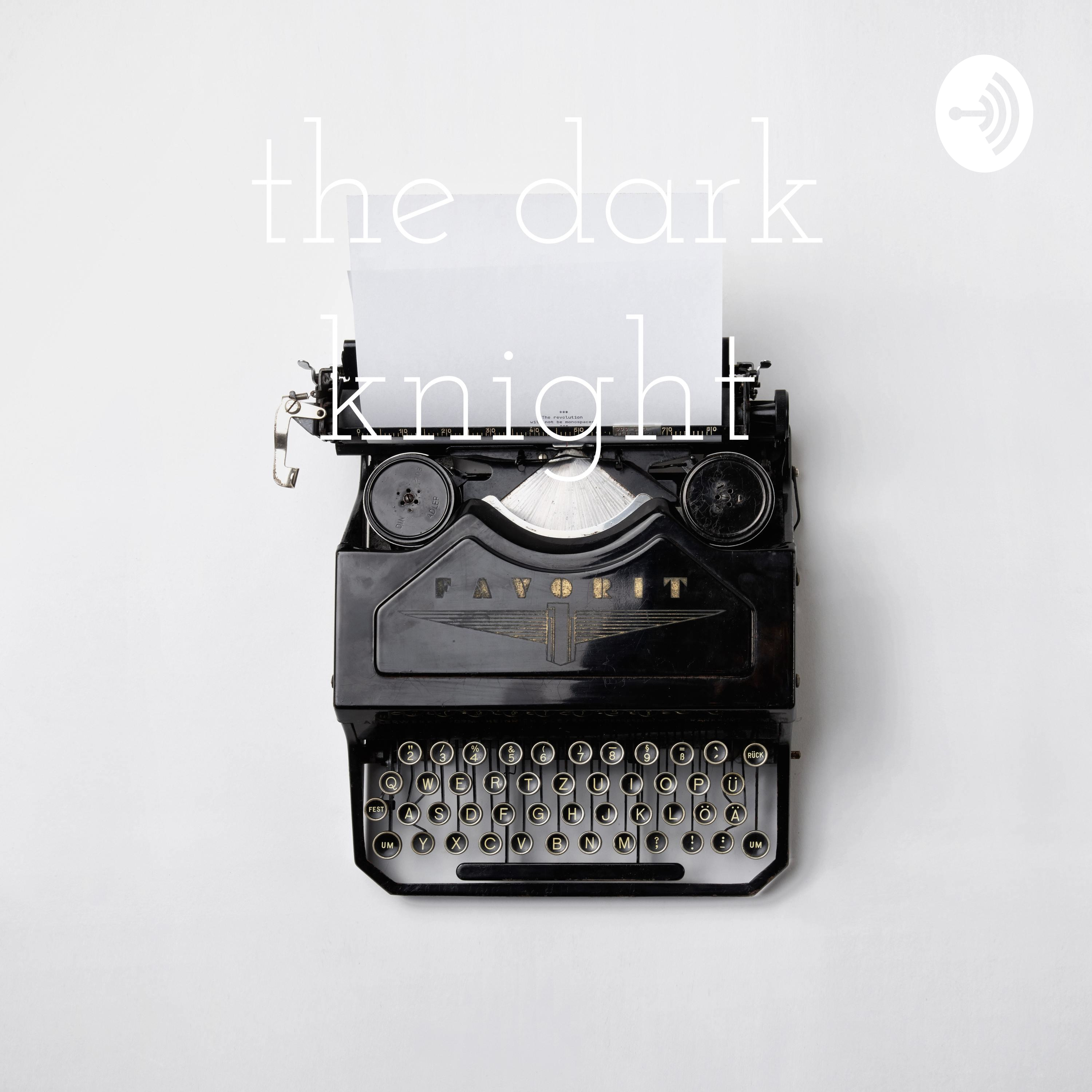 the dark knight