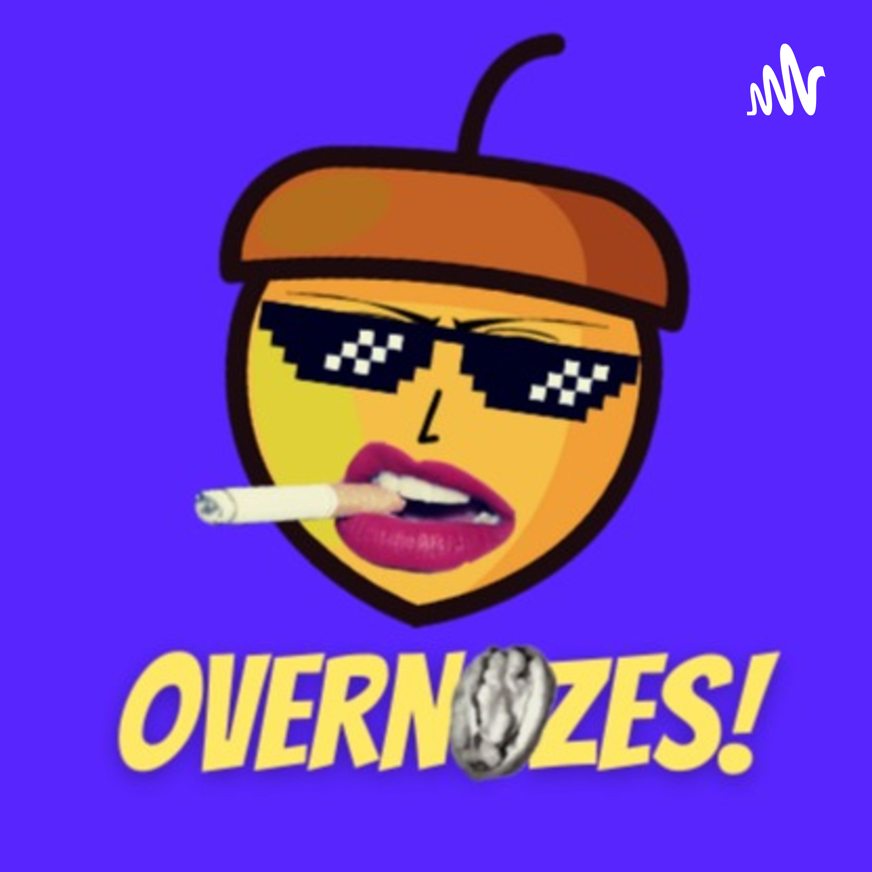 OVERNOZES!