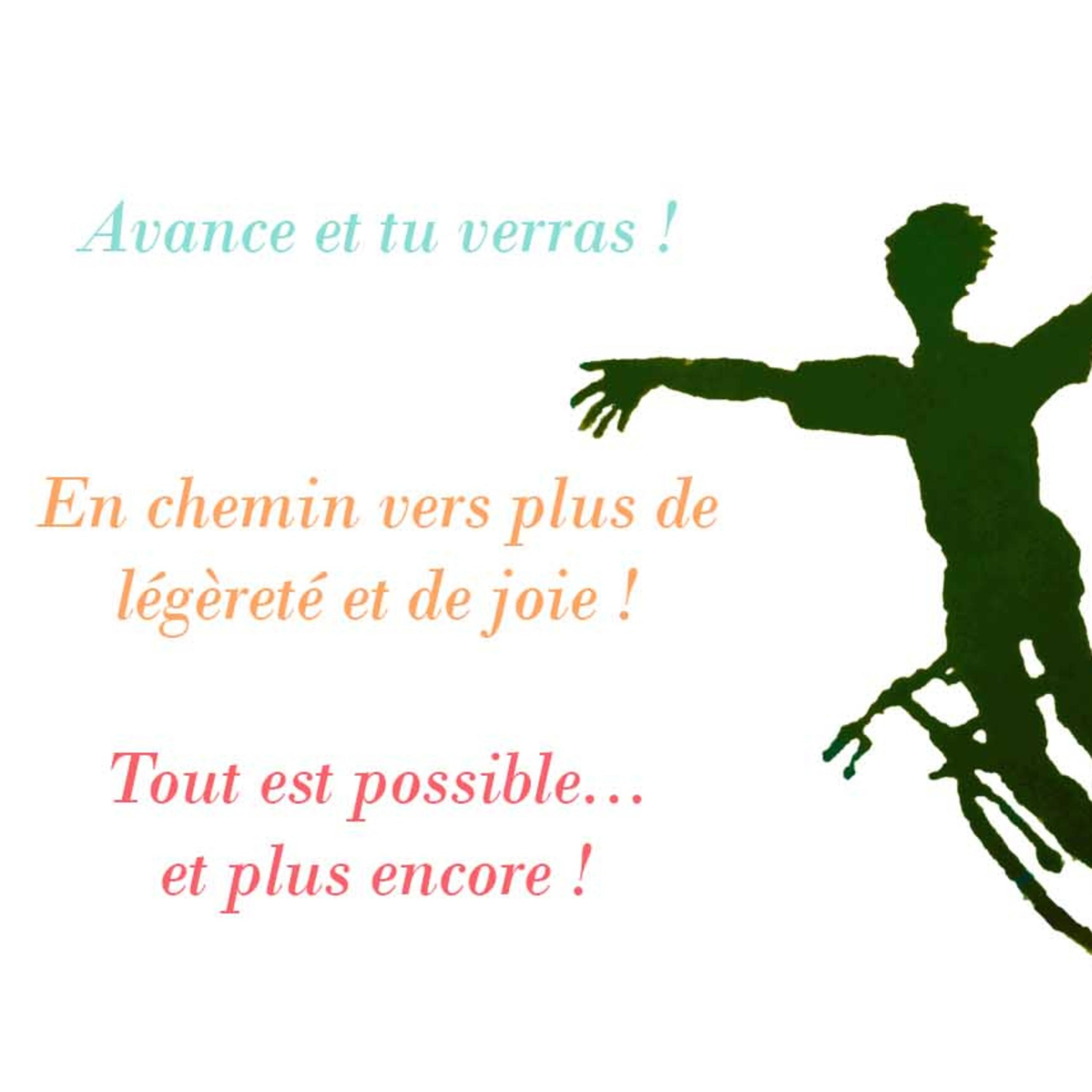 Avance et tu verras !